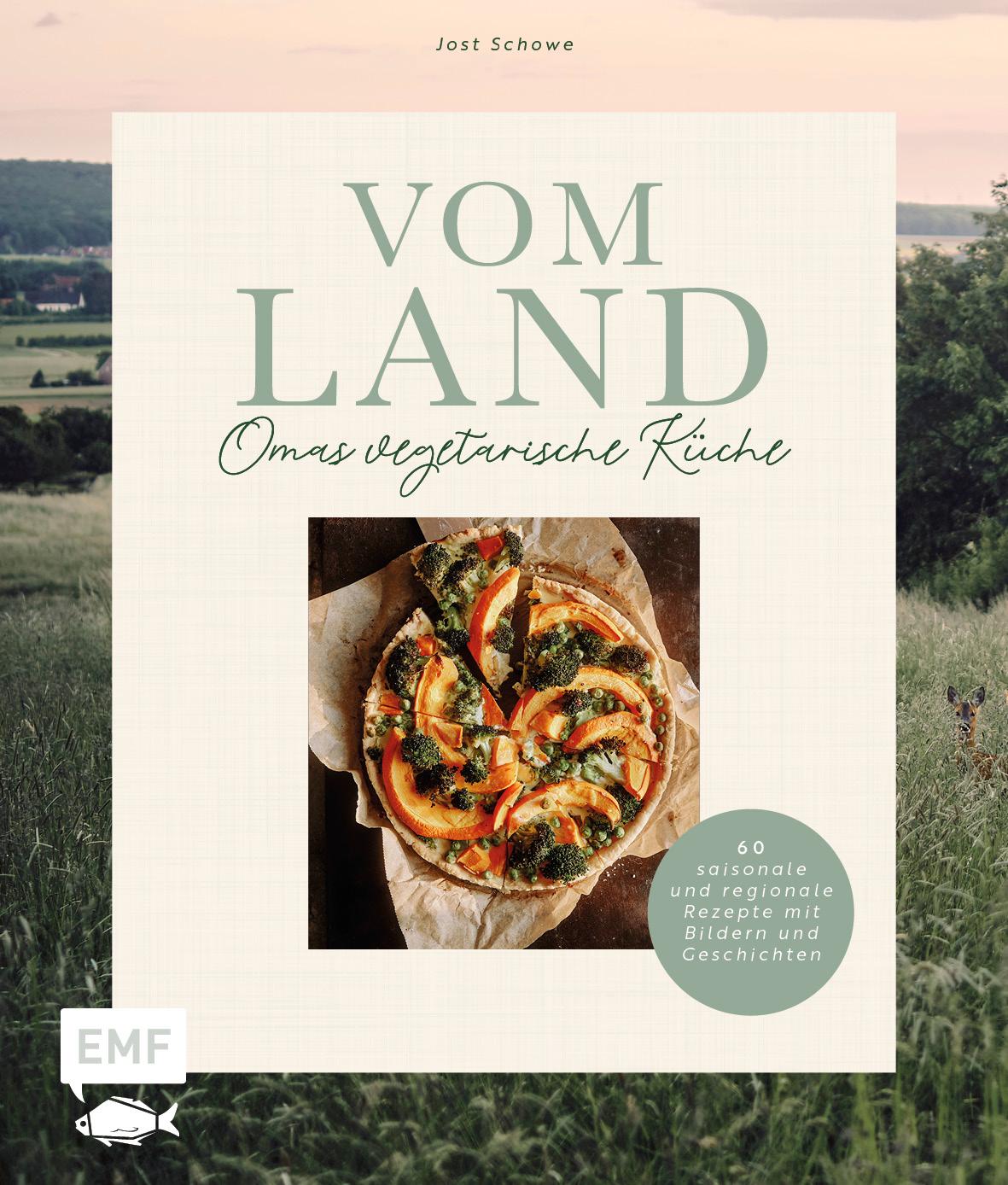 Vom Land - Omas vegetarische Küche