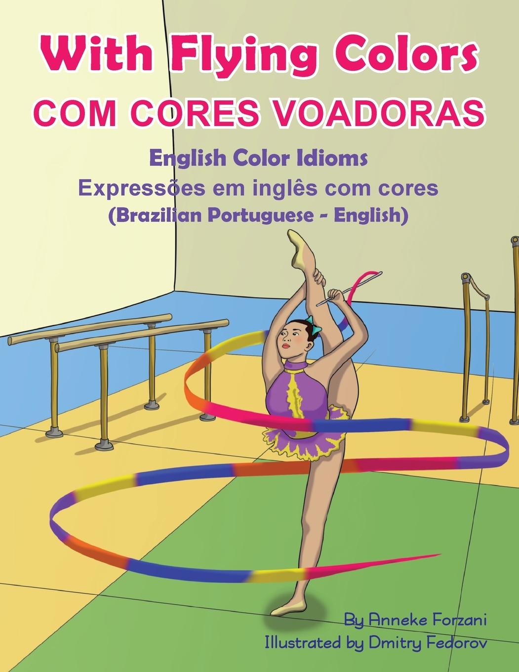 With Flying Colors - English Color Idioms (Brazilian Portuguese-English)