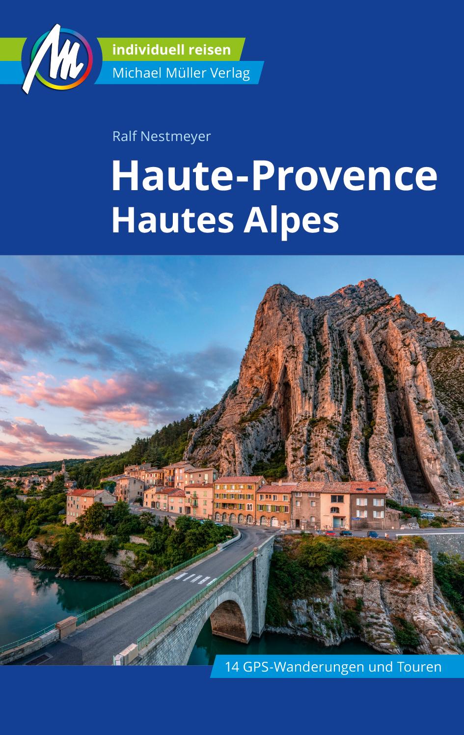 Haute-Provence Reiseführer Michael Müller Verlag