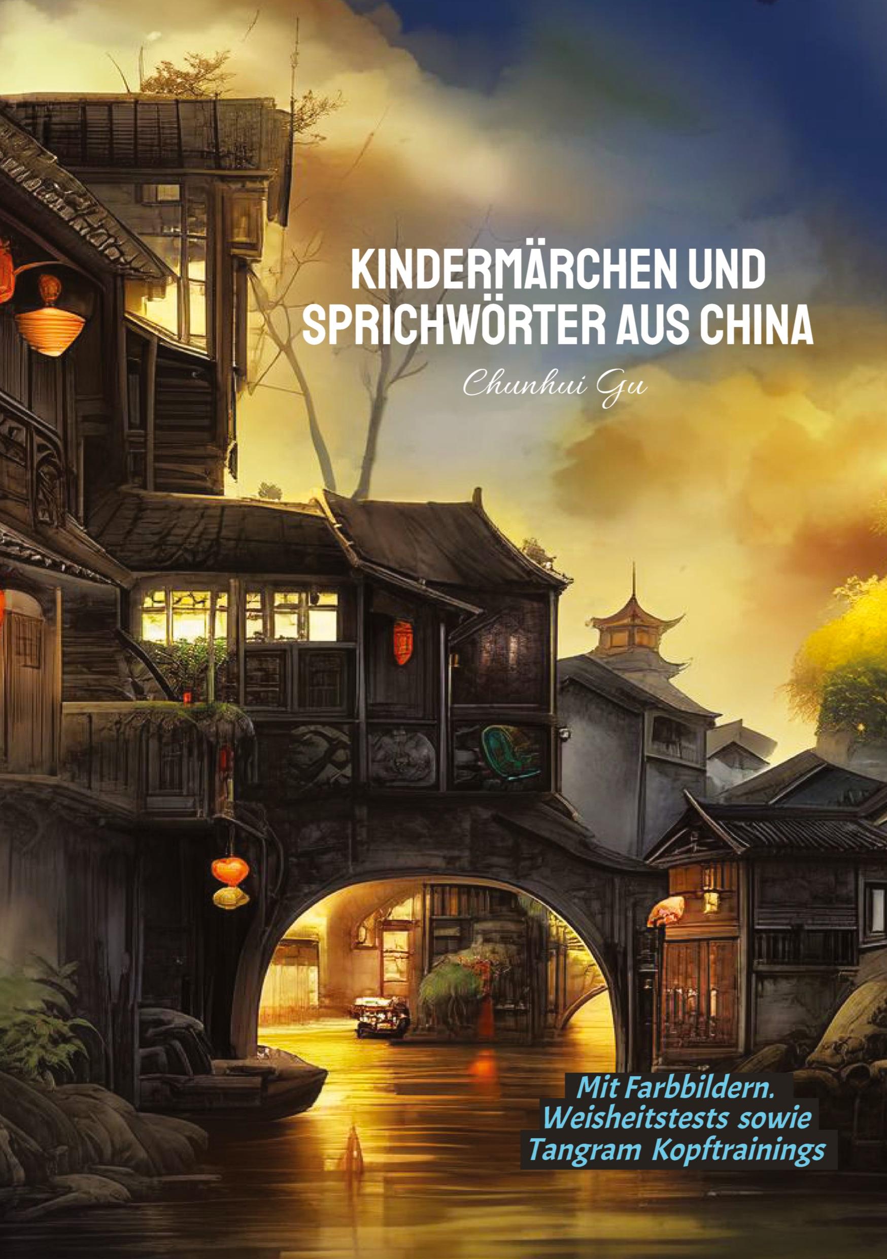 Kindermärchen und Sprichwörter aus China