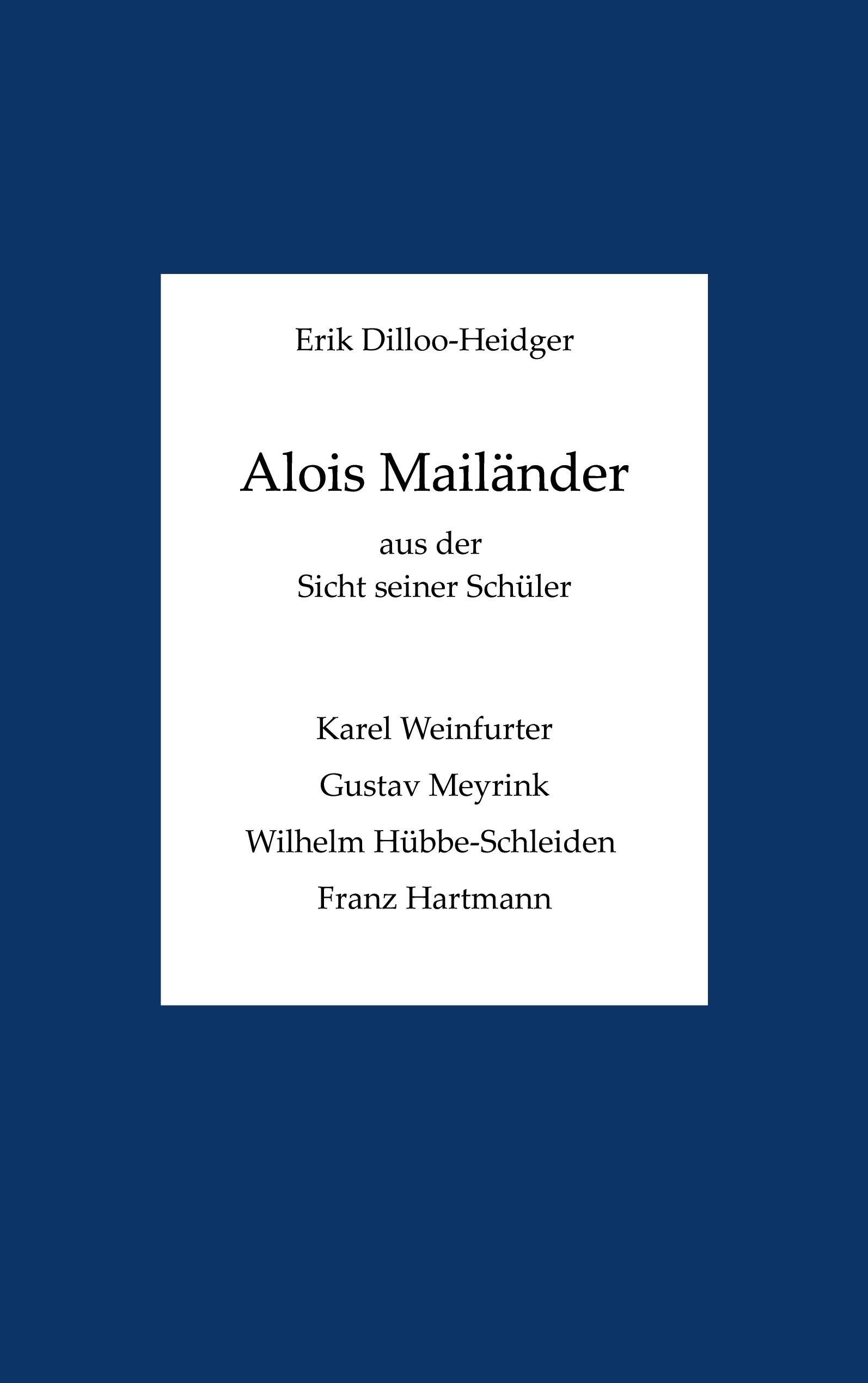 Alois Mailänder aus der Sicht seiner Schüler