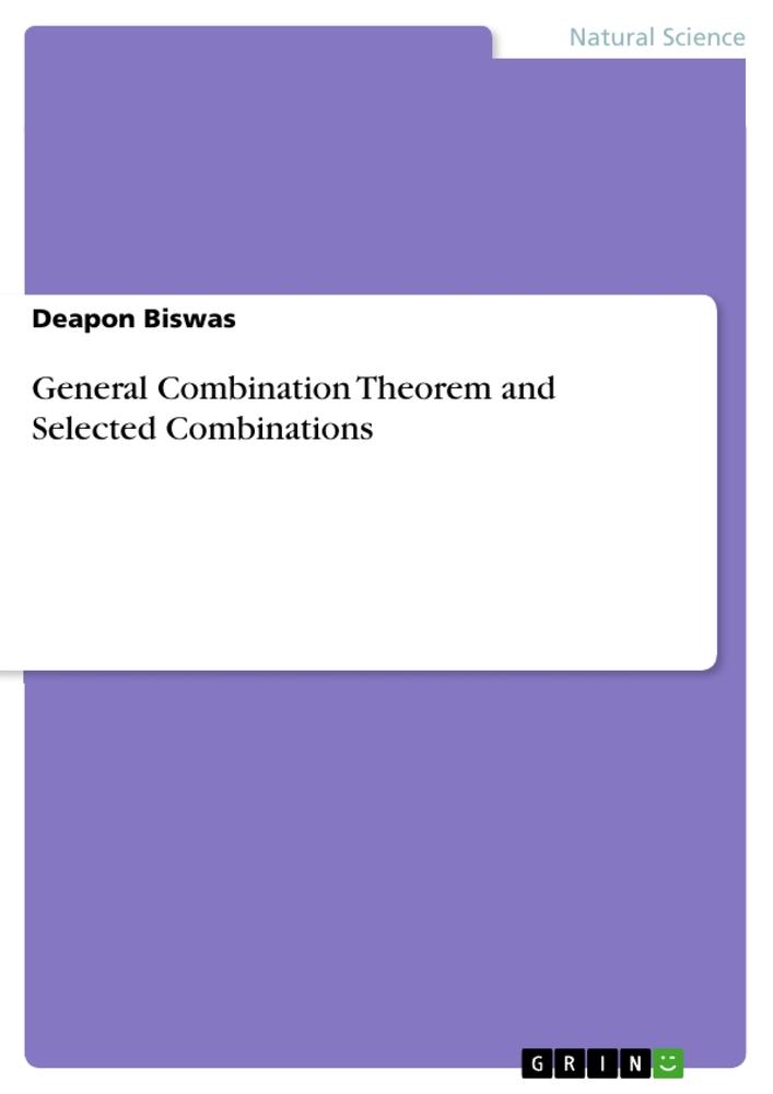 General Combination Theorem and Selected Combinations