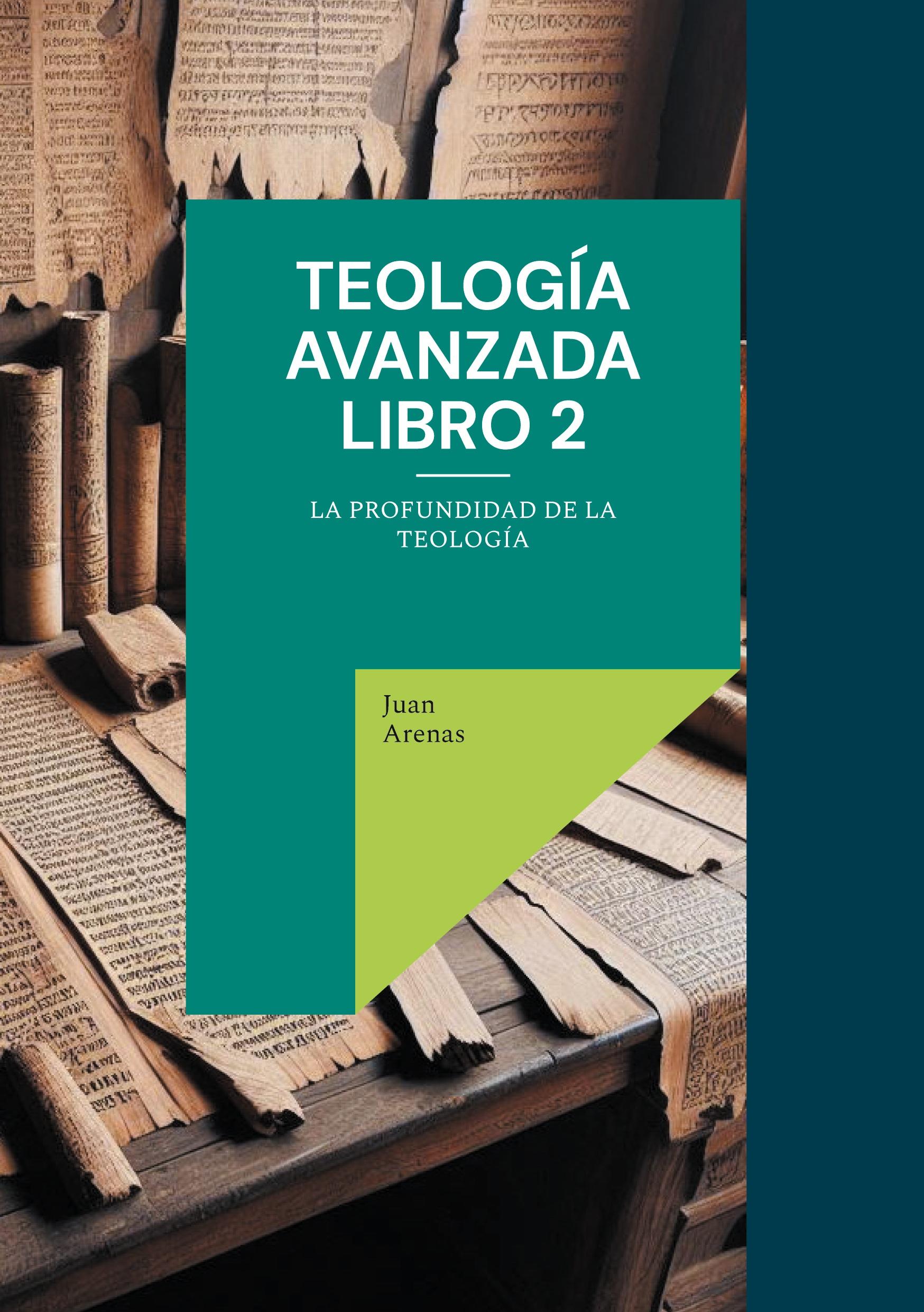 Teología avanzada libro 2