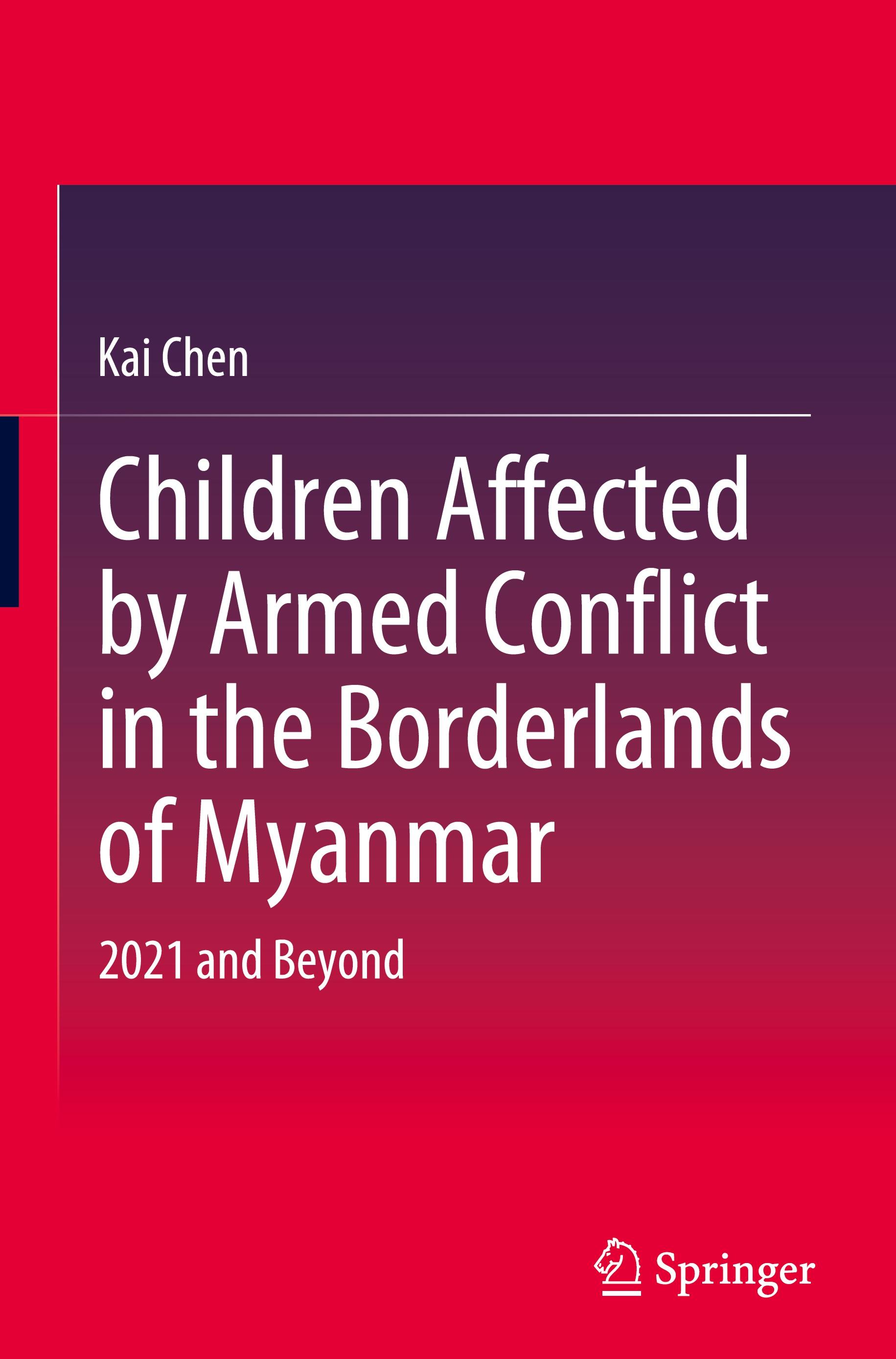 Children Affected by Armed Conflict in the Borderlands of Myanmar