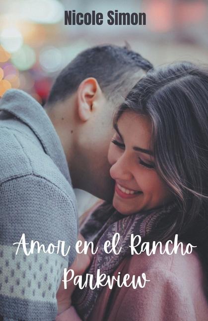 Amor en el Rancho Parkview