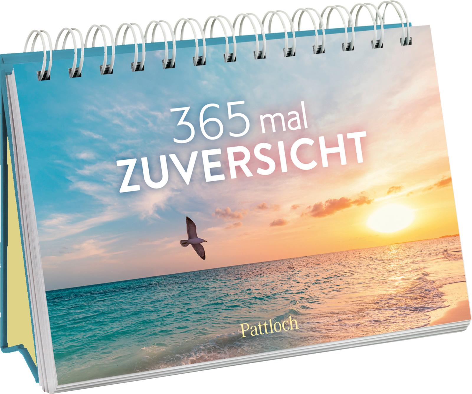 365 mal Zuversicht