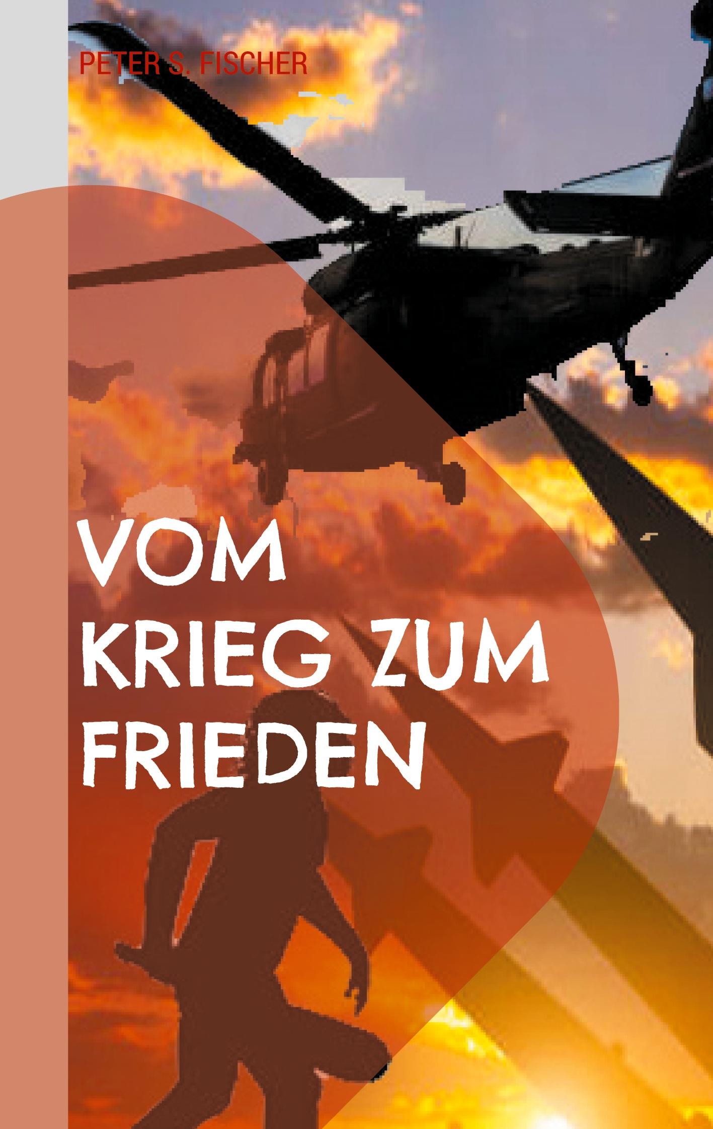 Vom Krieg zum Frieden