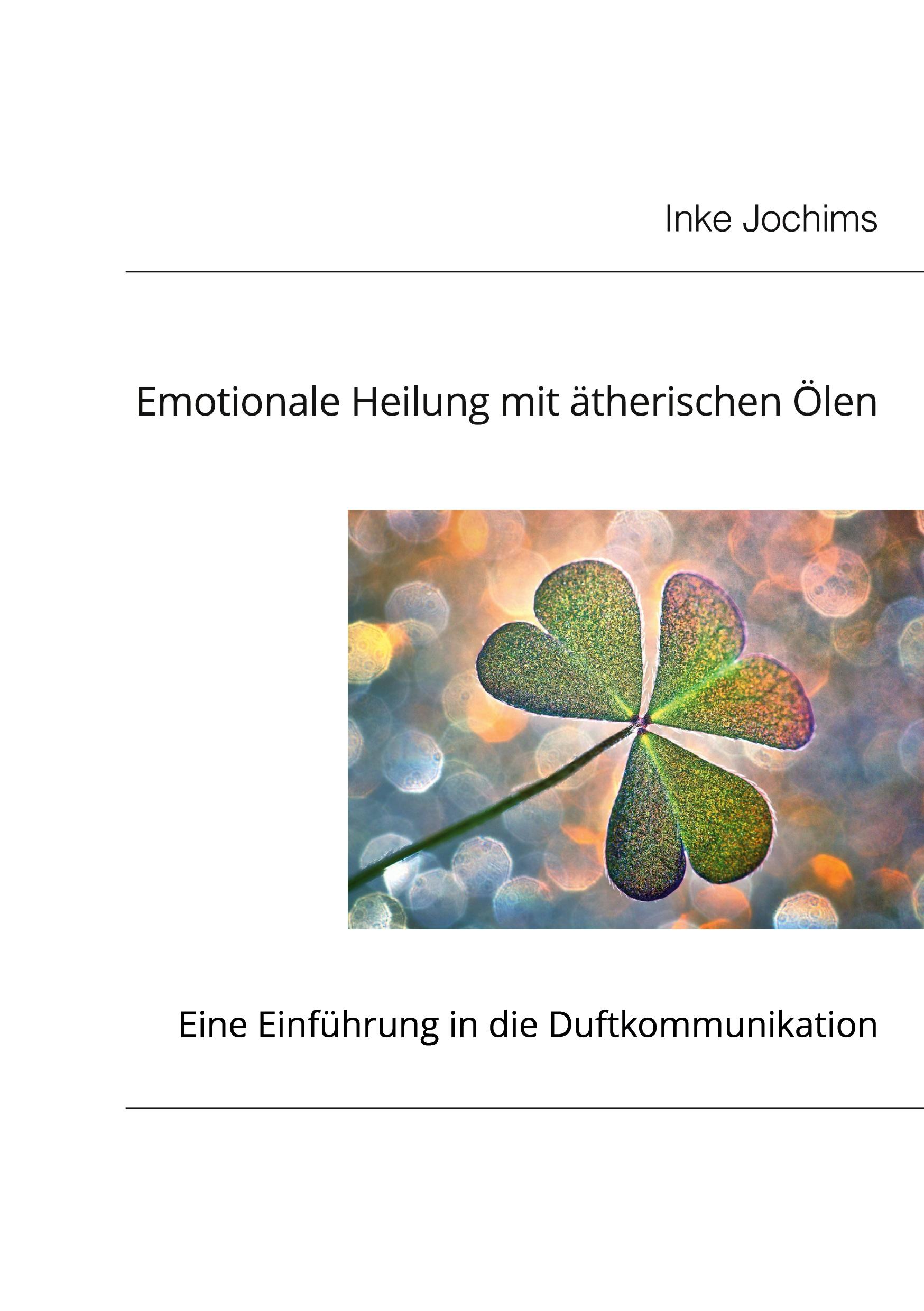 Emotionale Heilung mit Duftölen