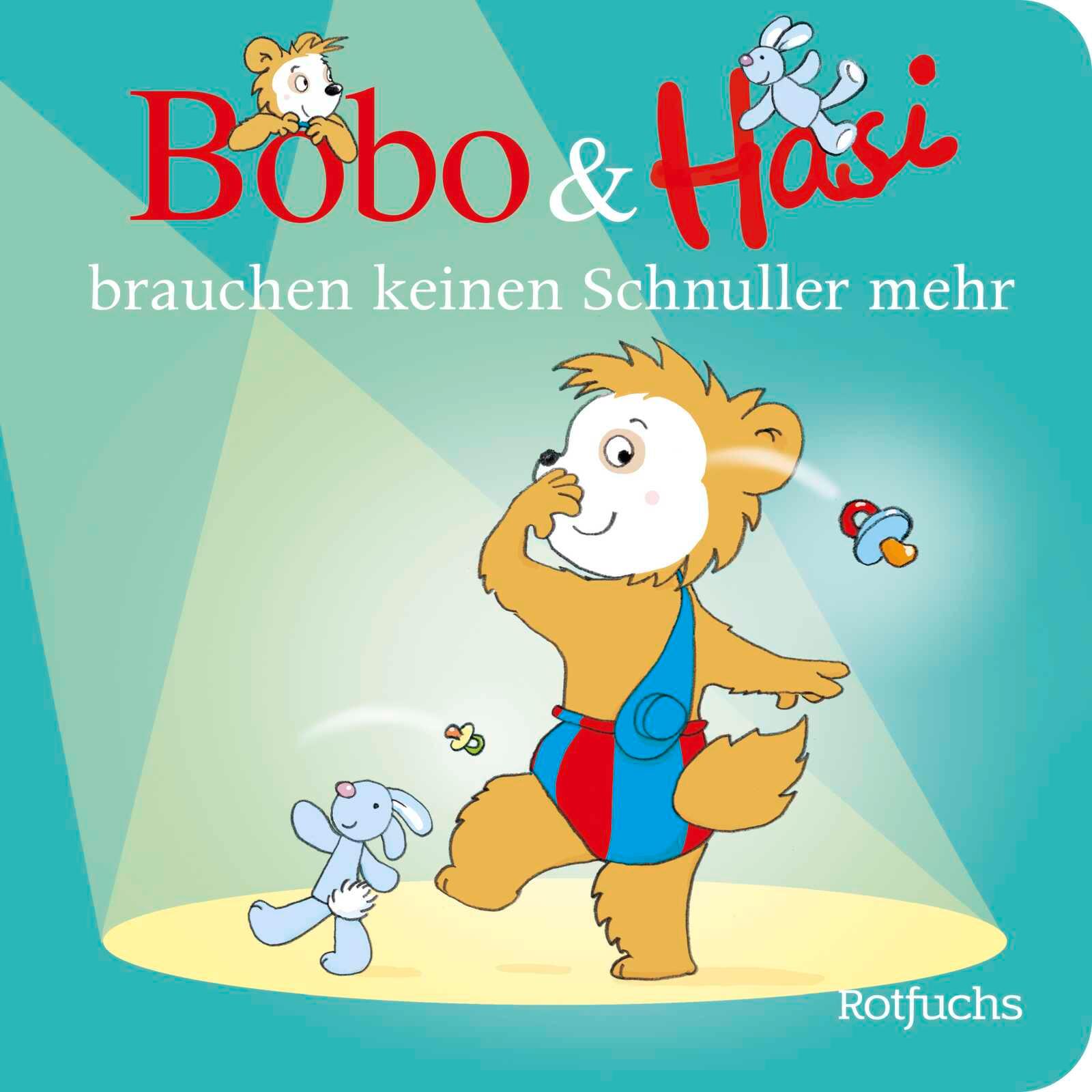 Bobo und Hasi brauchen keinen Schnuller mehr