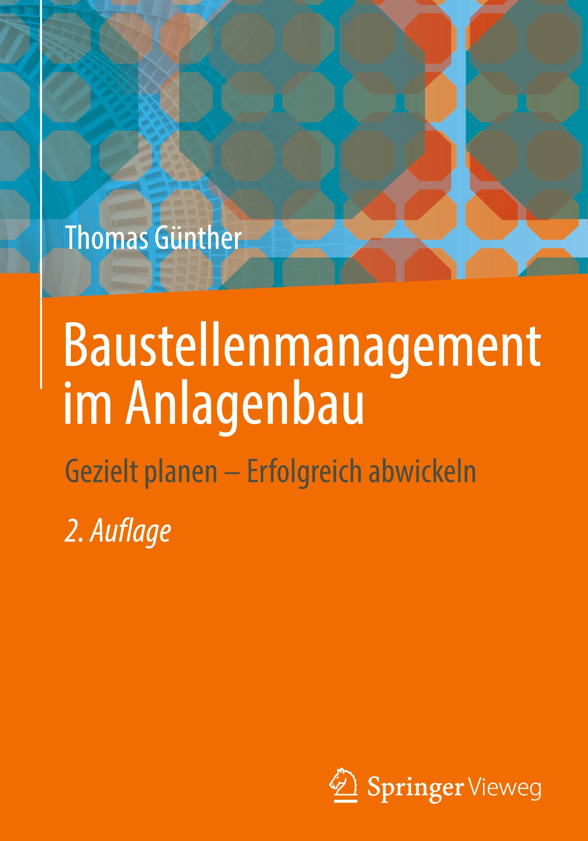 Baustellenmanagement im Anlagenbau