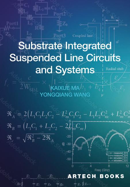 Substrate Integrated Suspended Line Circuits and Systems