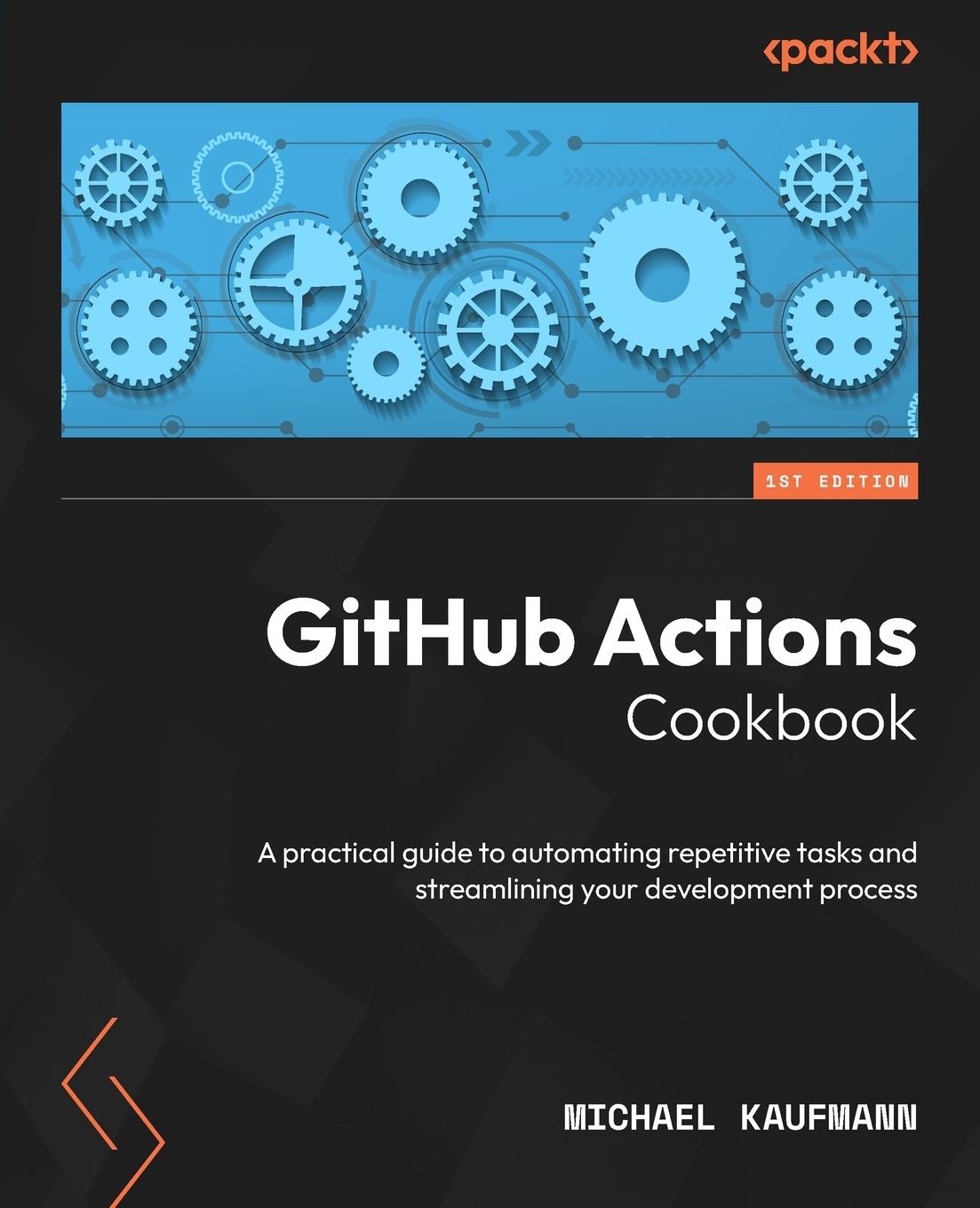 GitHub Actions Cookbook