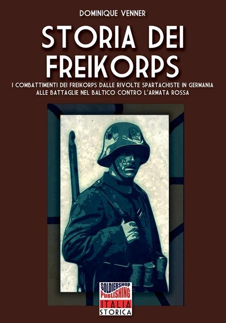 Storia dei Freikorps