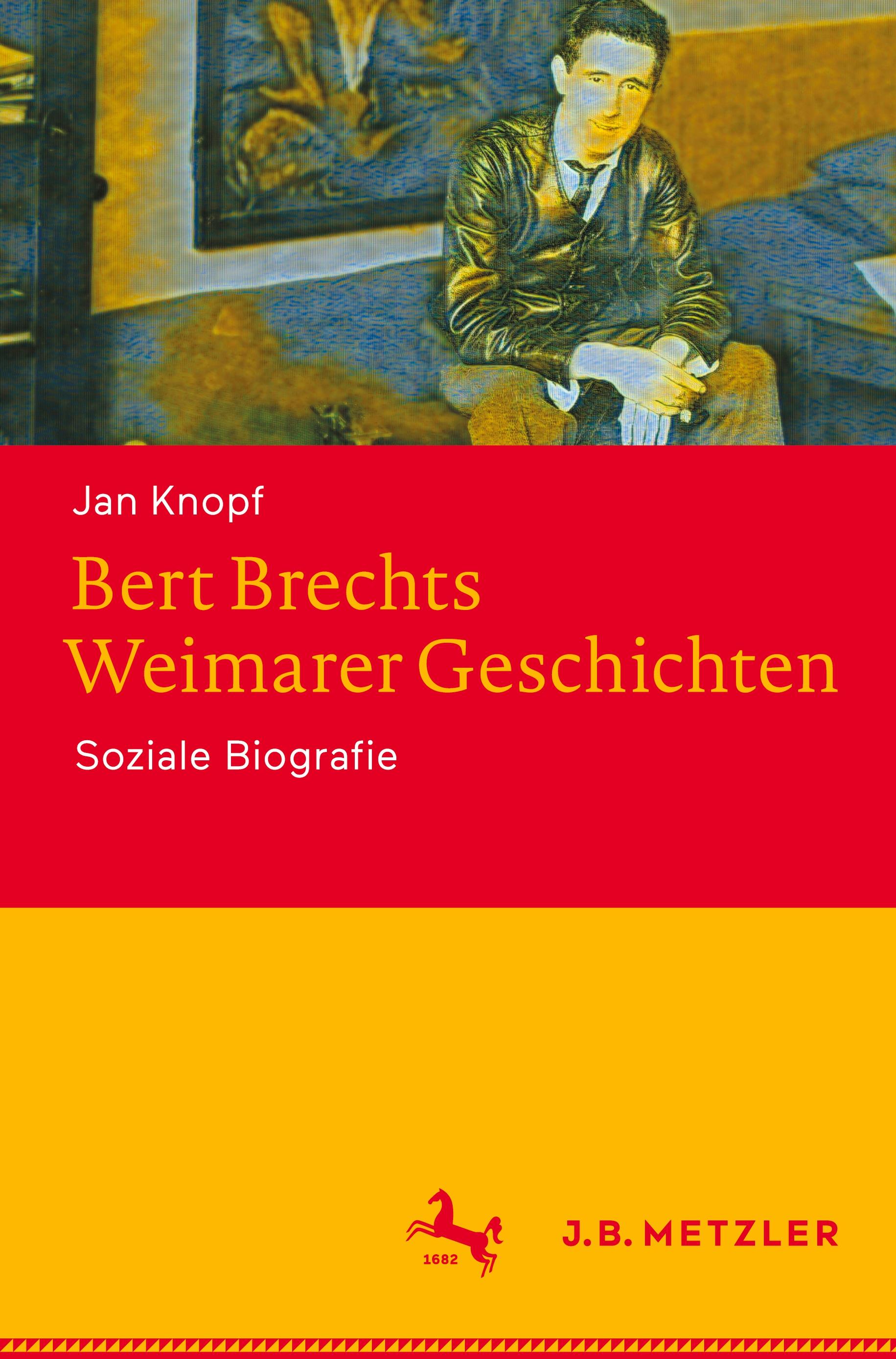 Bert Brechts Weimarer Geschichten