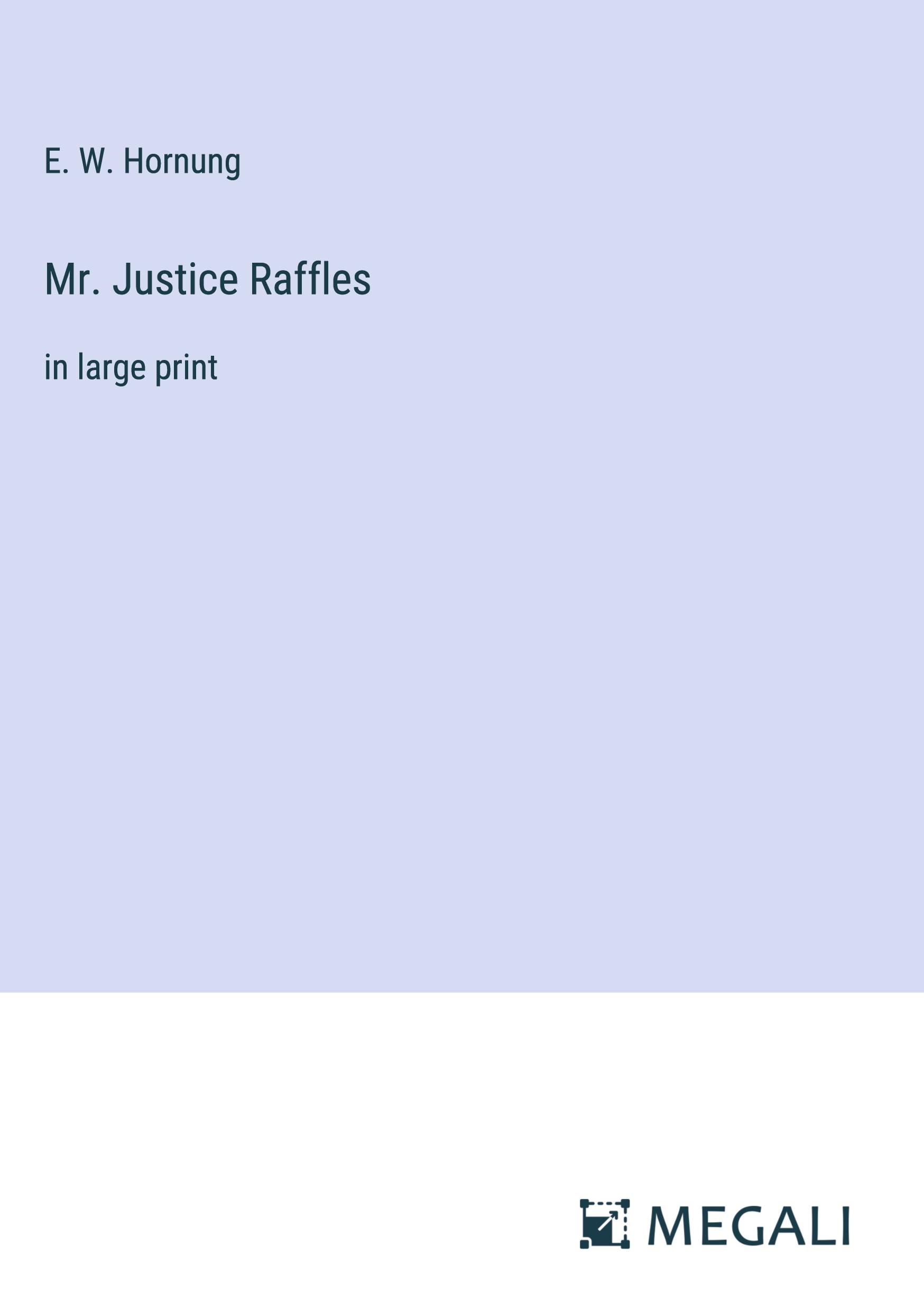 Mr. Justice Raffles