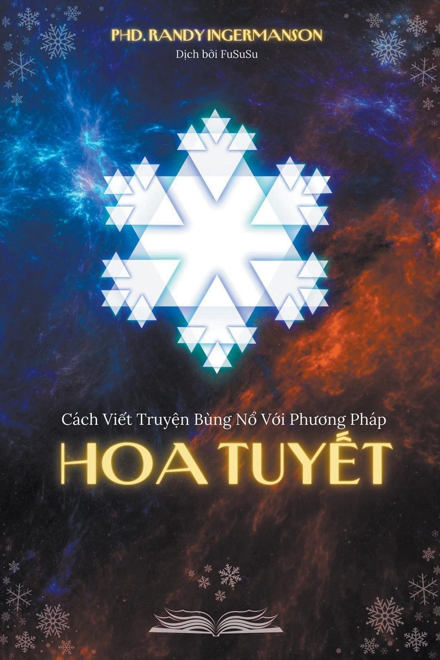 Cách Vi¿t Truy¿n Bùng N¿ V¿i Ph¿¿ng Pháp Hoa Tuy¿t