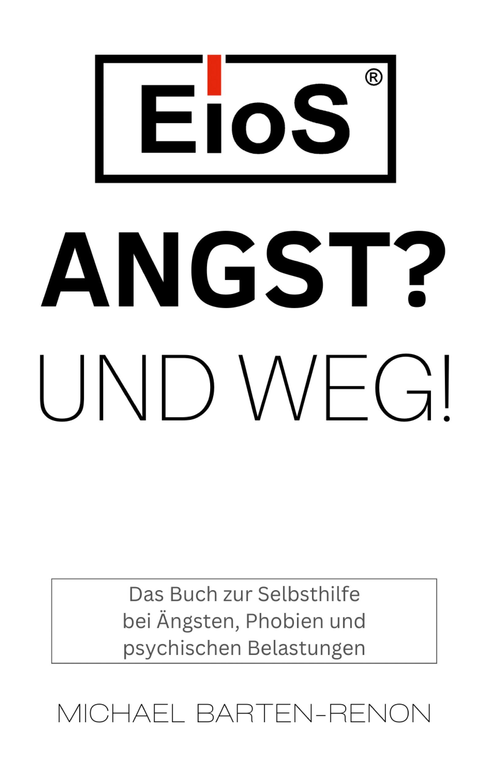 EioS - Angst? Und weg!