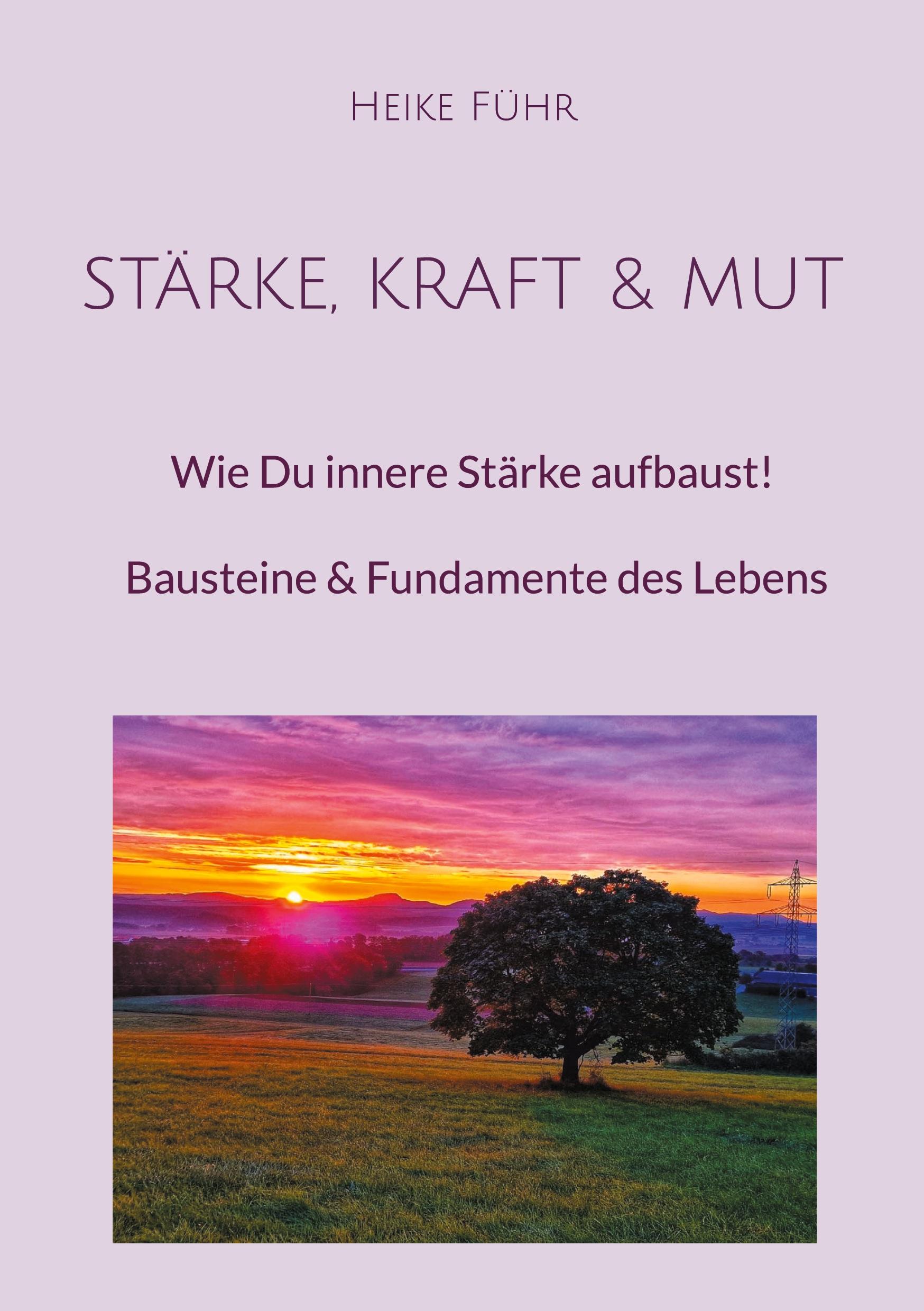 Stärke, Kraft & Mut