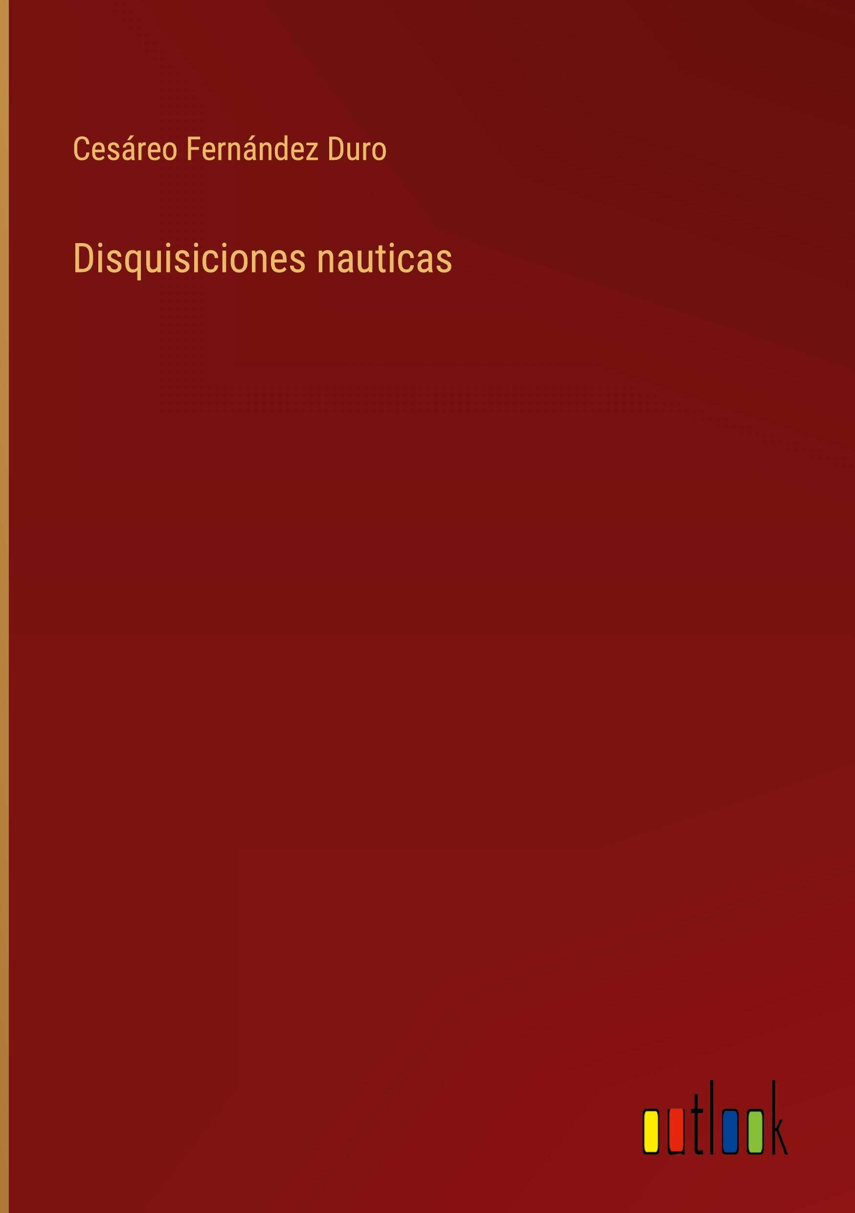 Disquisiciones nauticas