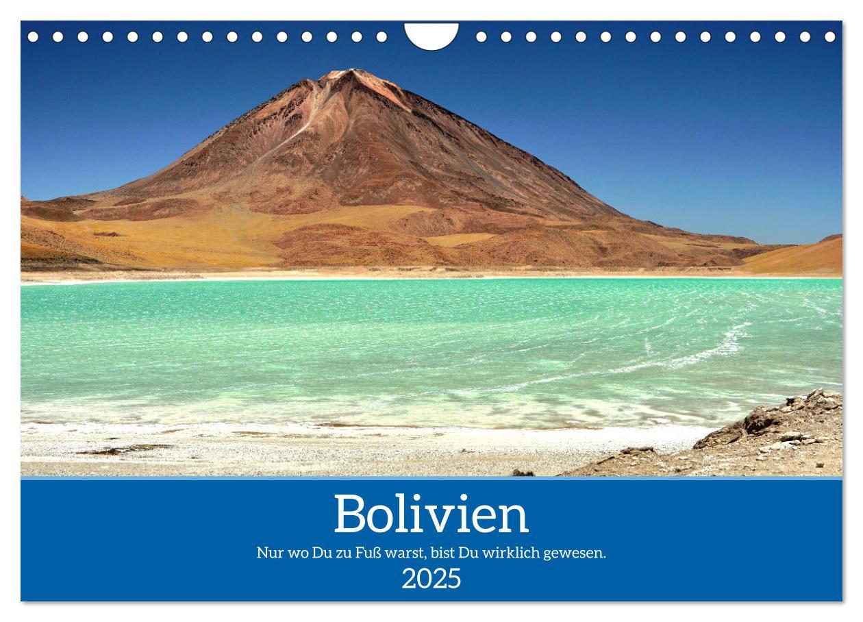 Bolivien - Eine Wanderreise (Wandkalender 2025 DIN A4 quer), CALVENDO Monatskalender