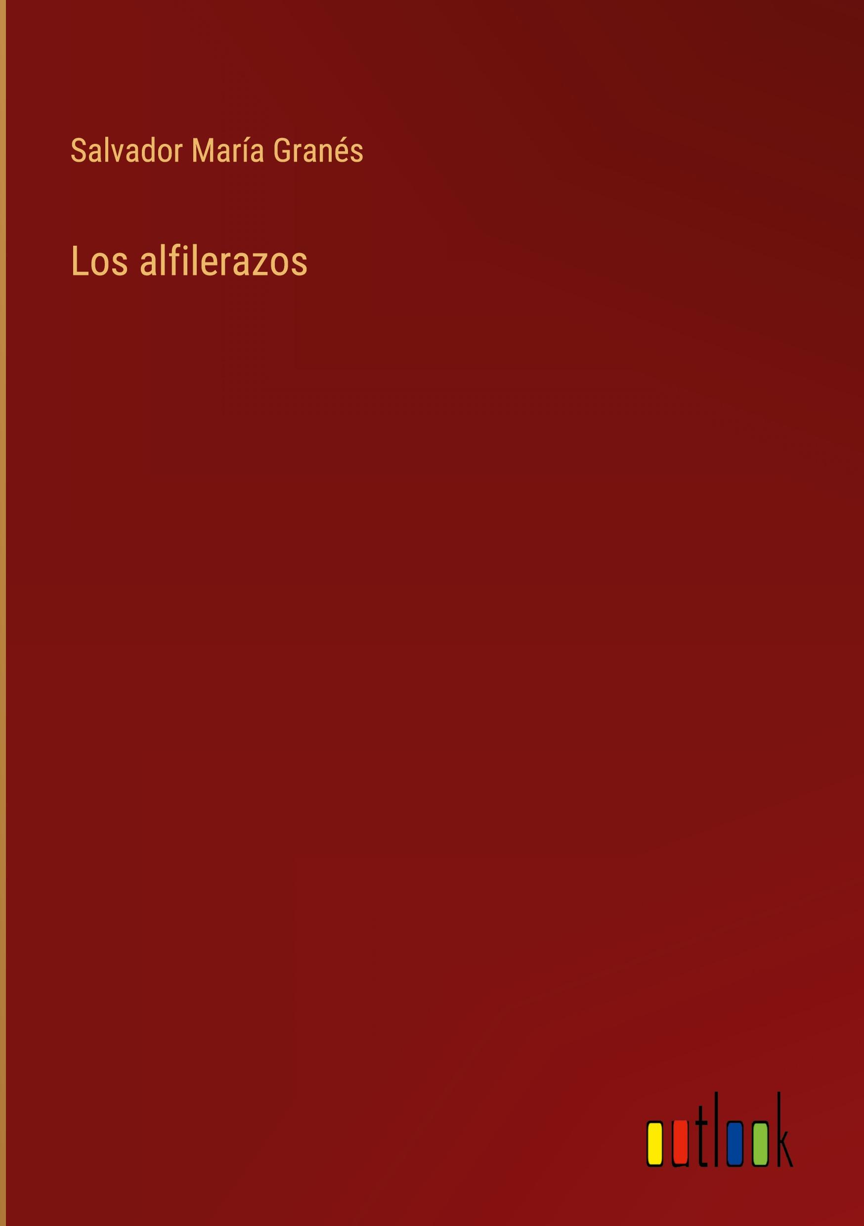 Los alfilerazos