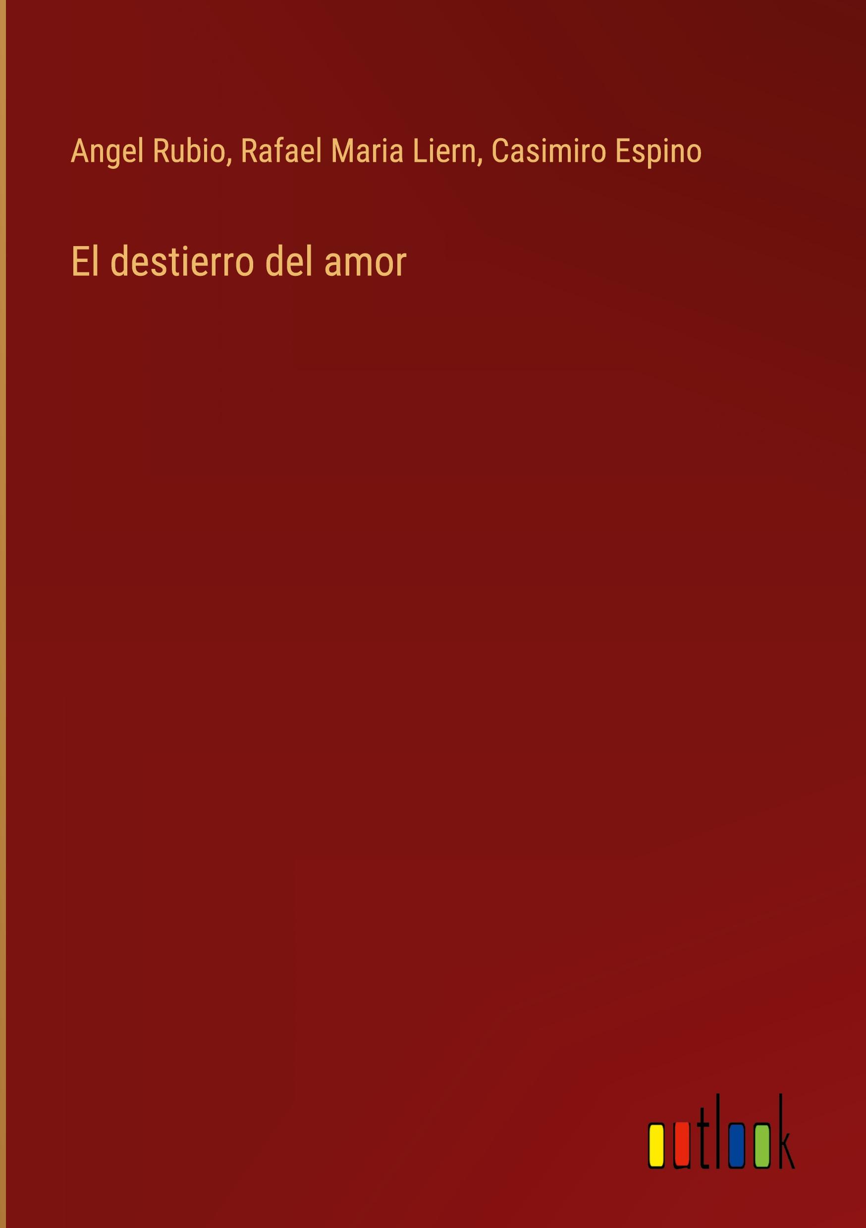 El destierro del amor