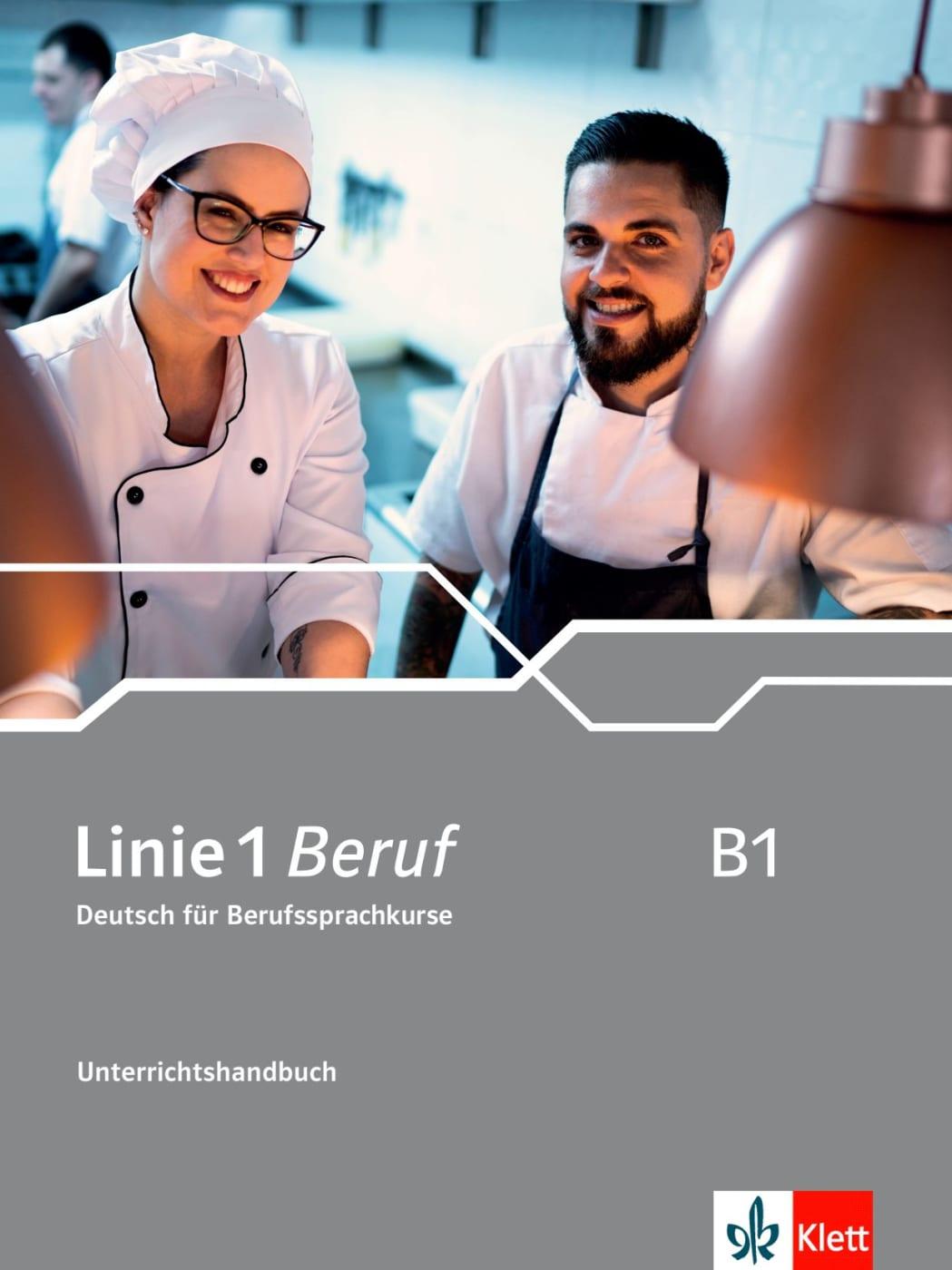 Linie 1 Beruf B1. Unterrichtshandbuch