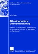 Aktionärsorientierte Unternehmensführung