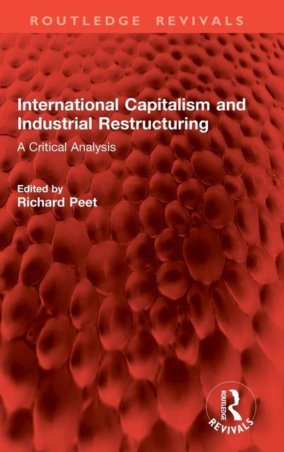 International Capitalism and Industrial Restructuring