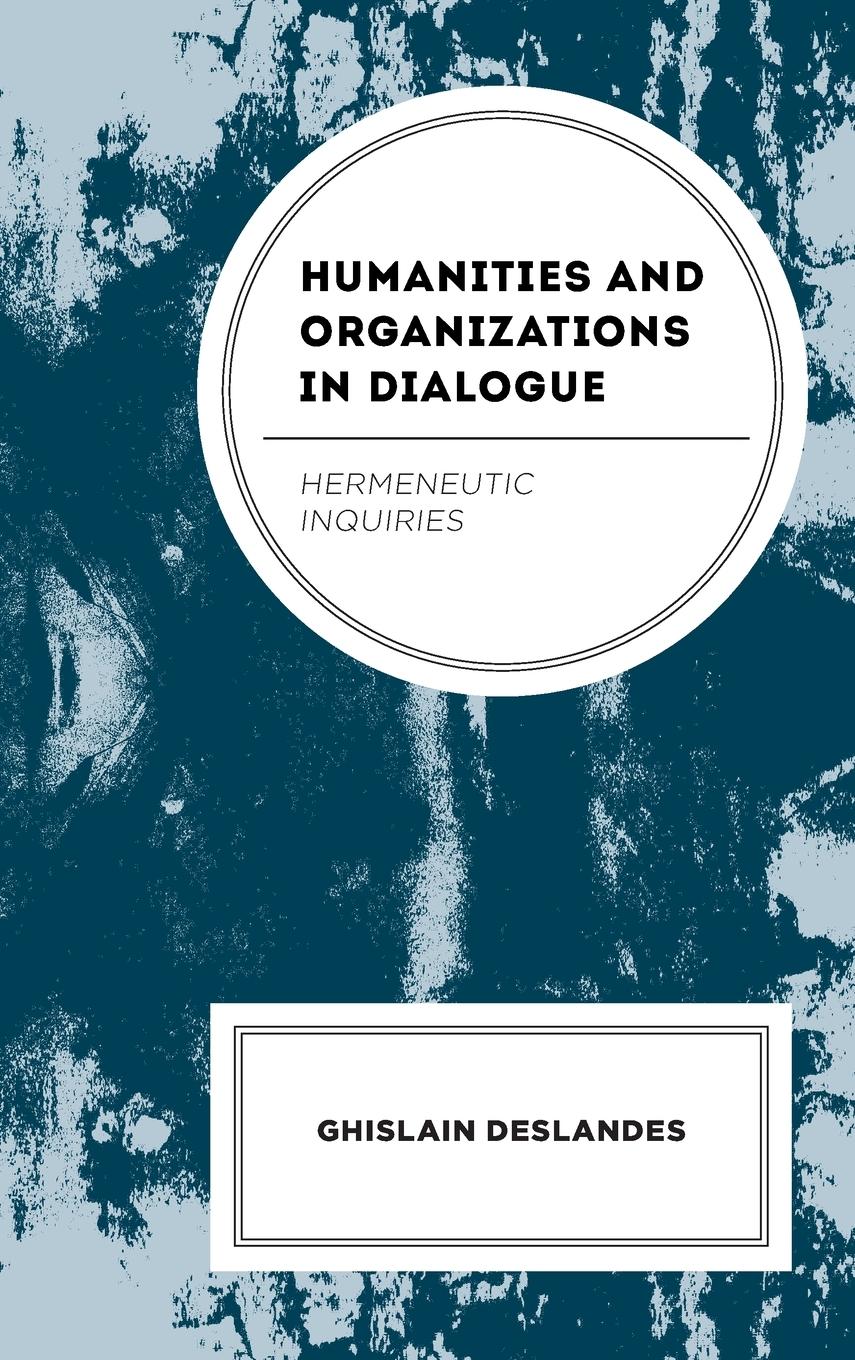 Humanities and Organizations in Dialogue