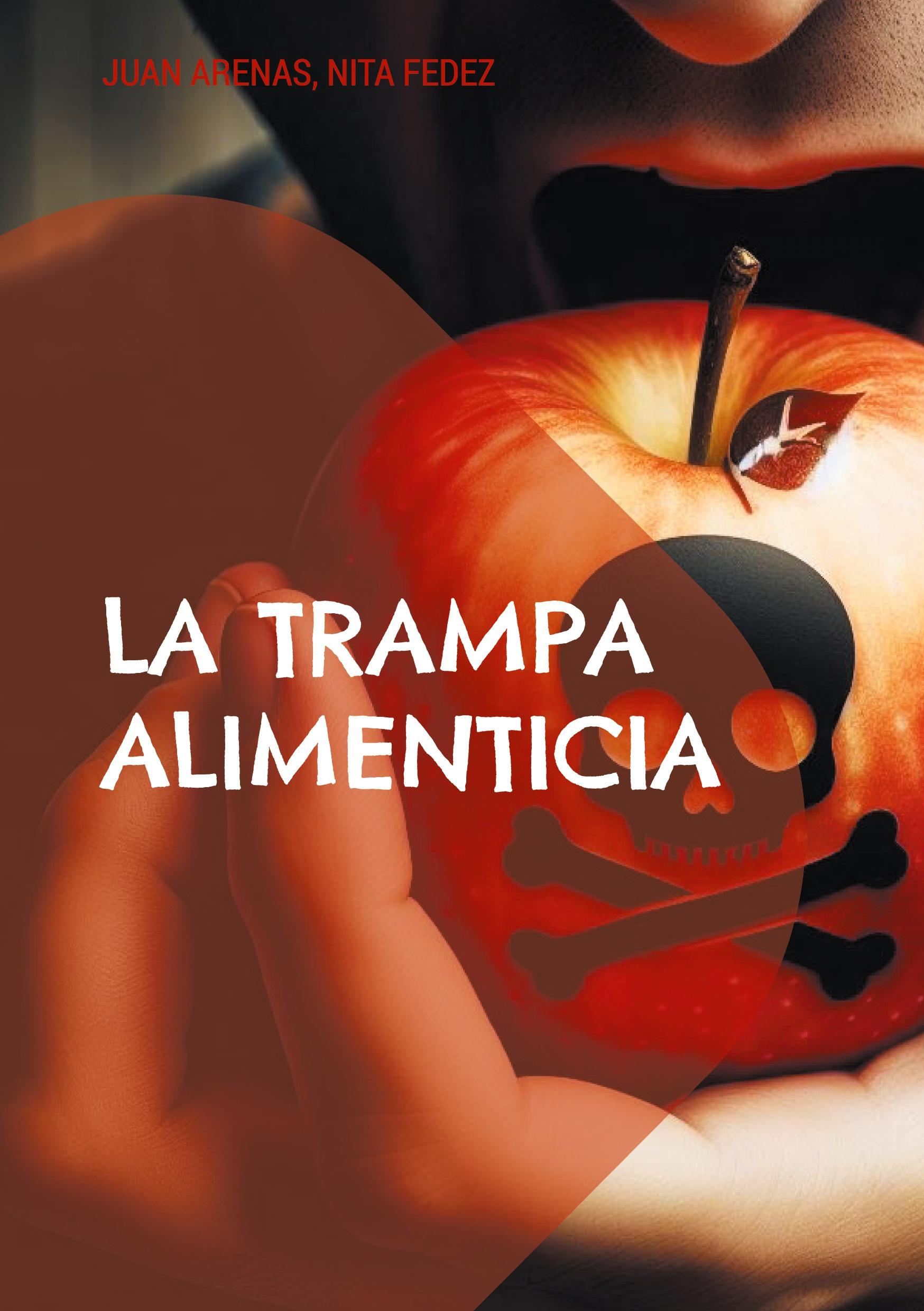 La trampa alimenticia