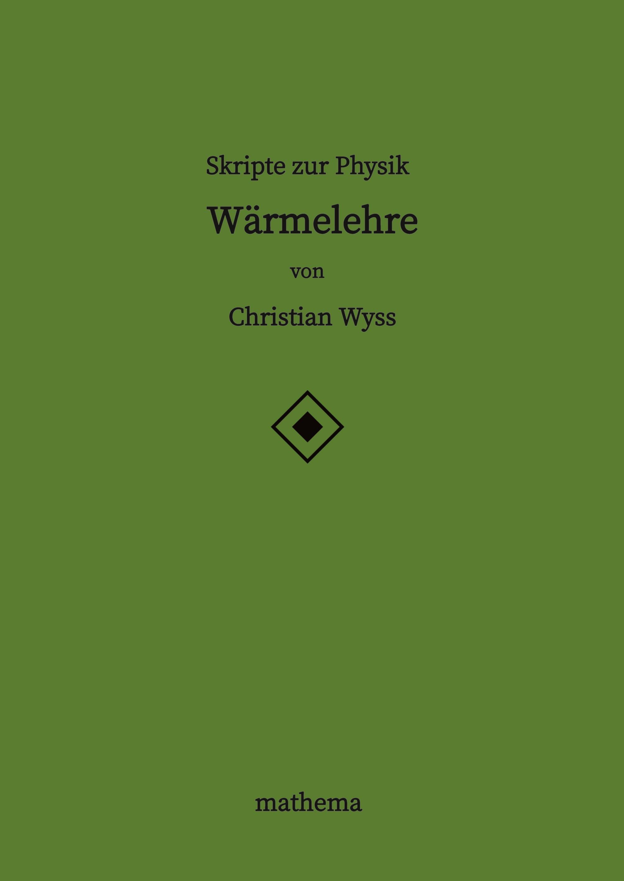 Skripte zur Physik - Wärmelehre