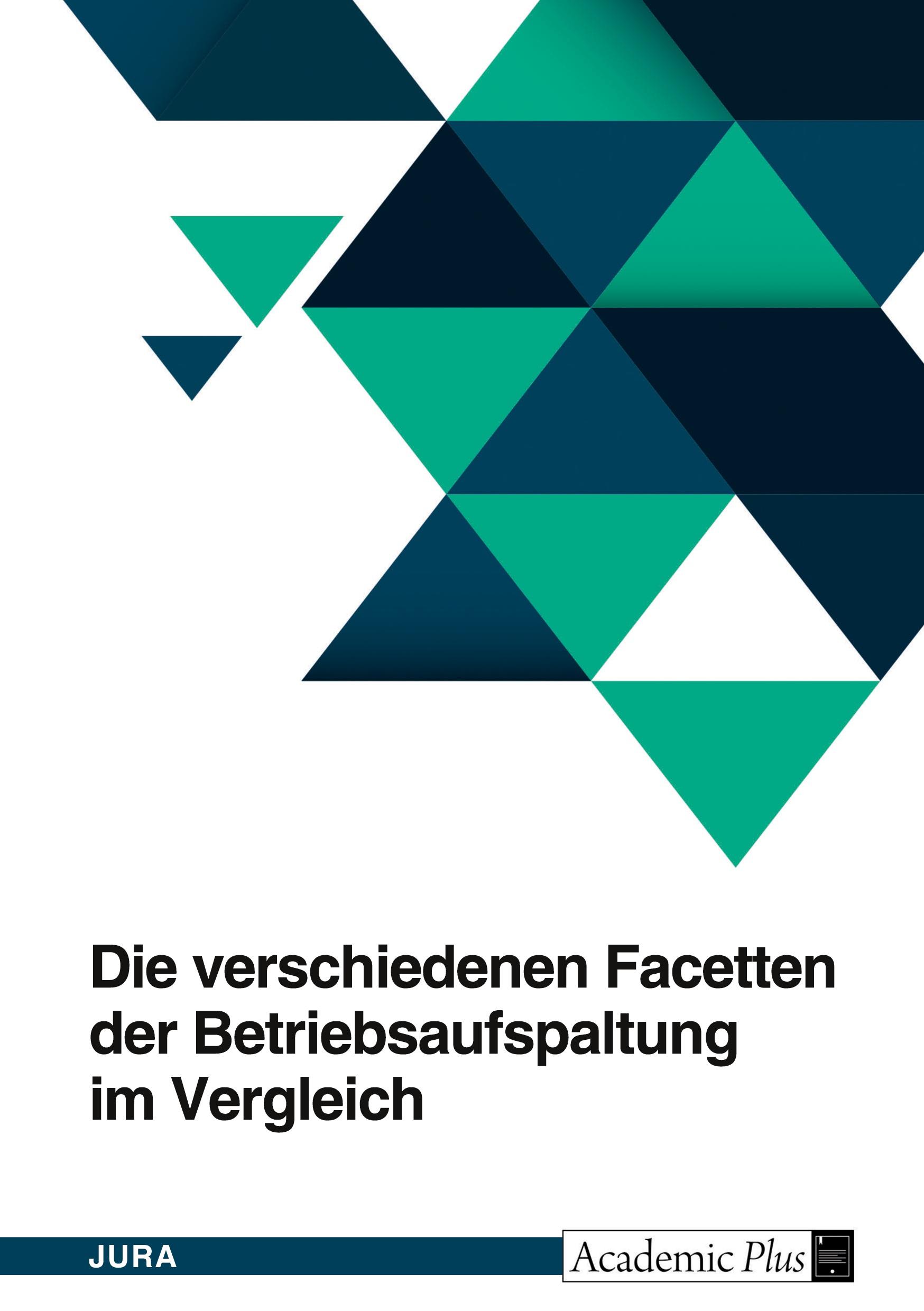 Die verschiedenen Facetten der Betriebsaufspaltung im Vergleich