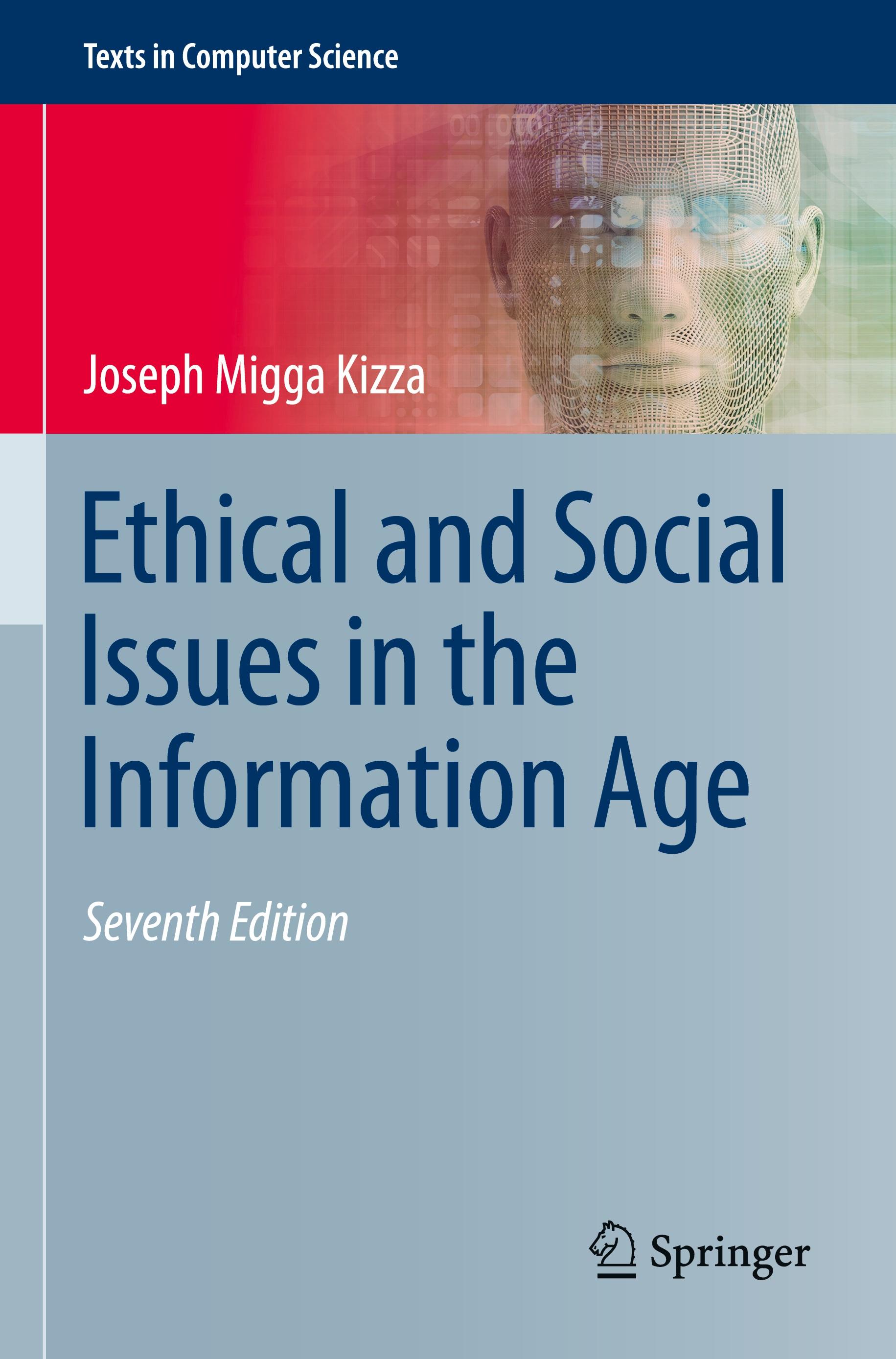 Ethical and Social Issues in the Information Age