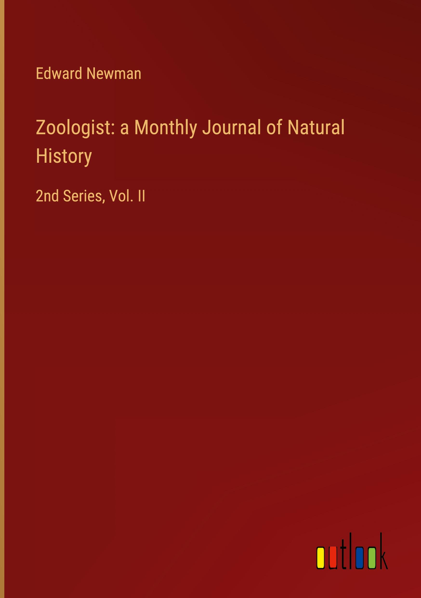 Zoologist: a Monthly Journal of Natural History