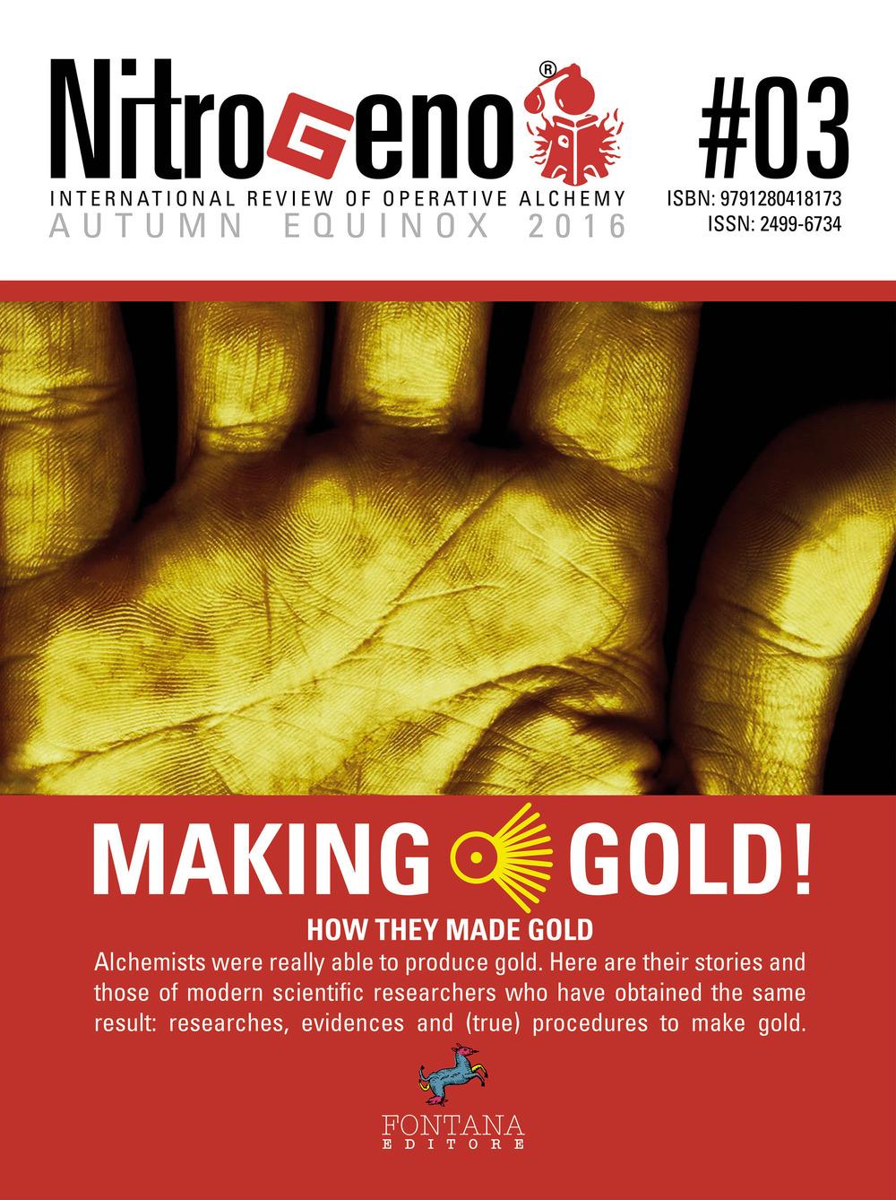 Nitrogeno 03. How they made gold - International review of Operative Alchemy