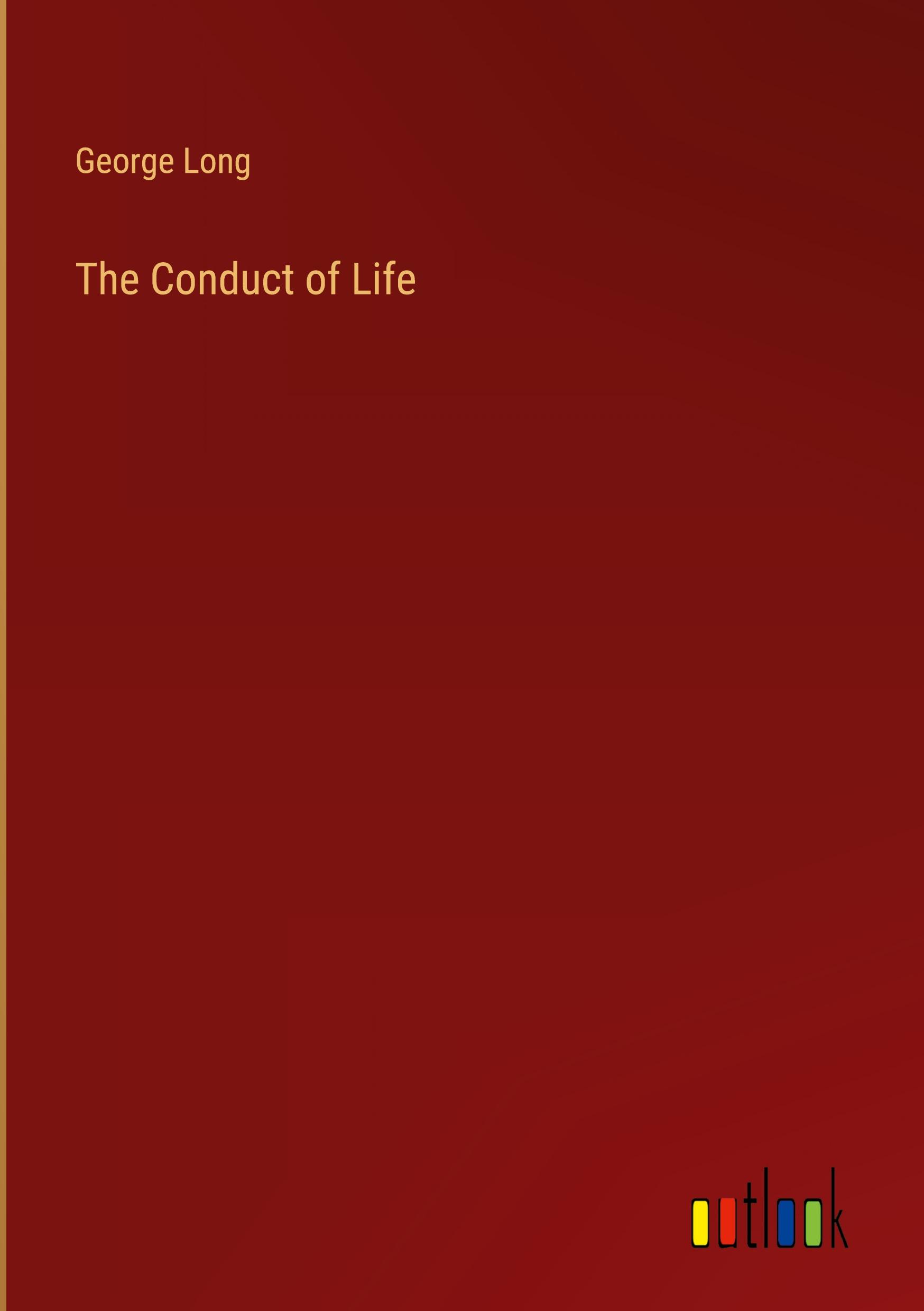 The Conduct of Life