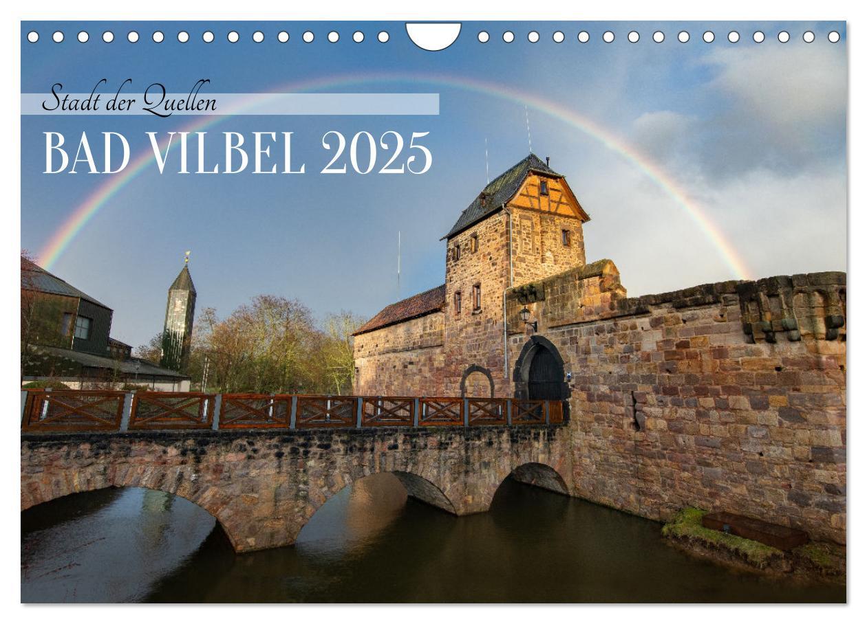 In und um BAD VILBEL (Wandkalender 2025 DIN A4 quer), CALVENDO Monatskalender