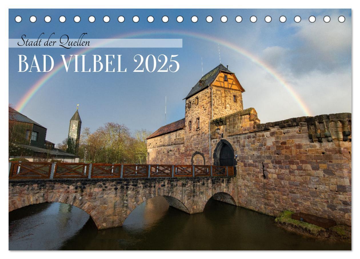 In und um BAD VILBEL (Tischkalender 2025 DIN A5 quer), CALVENDO Monatskalender