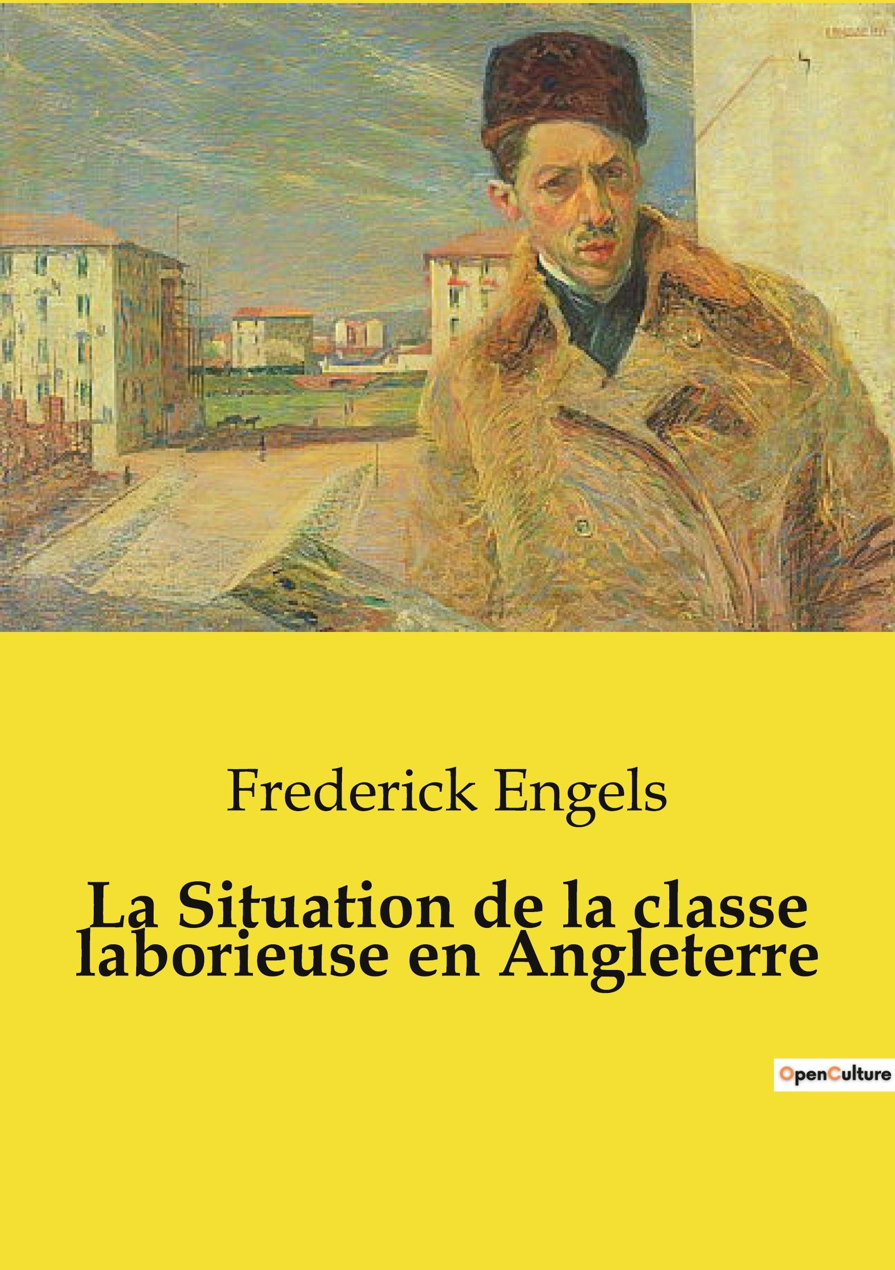 La Situation de la classe laborieuse en Angleterre