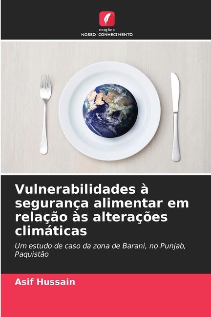 Vulnerabilidades à segurança alimentar em relação às alterações climáticas