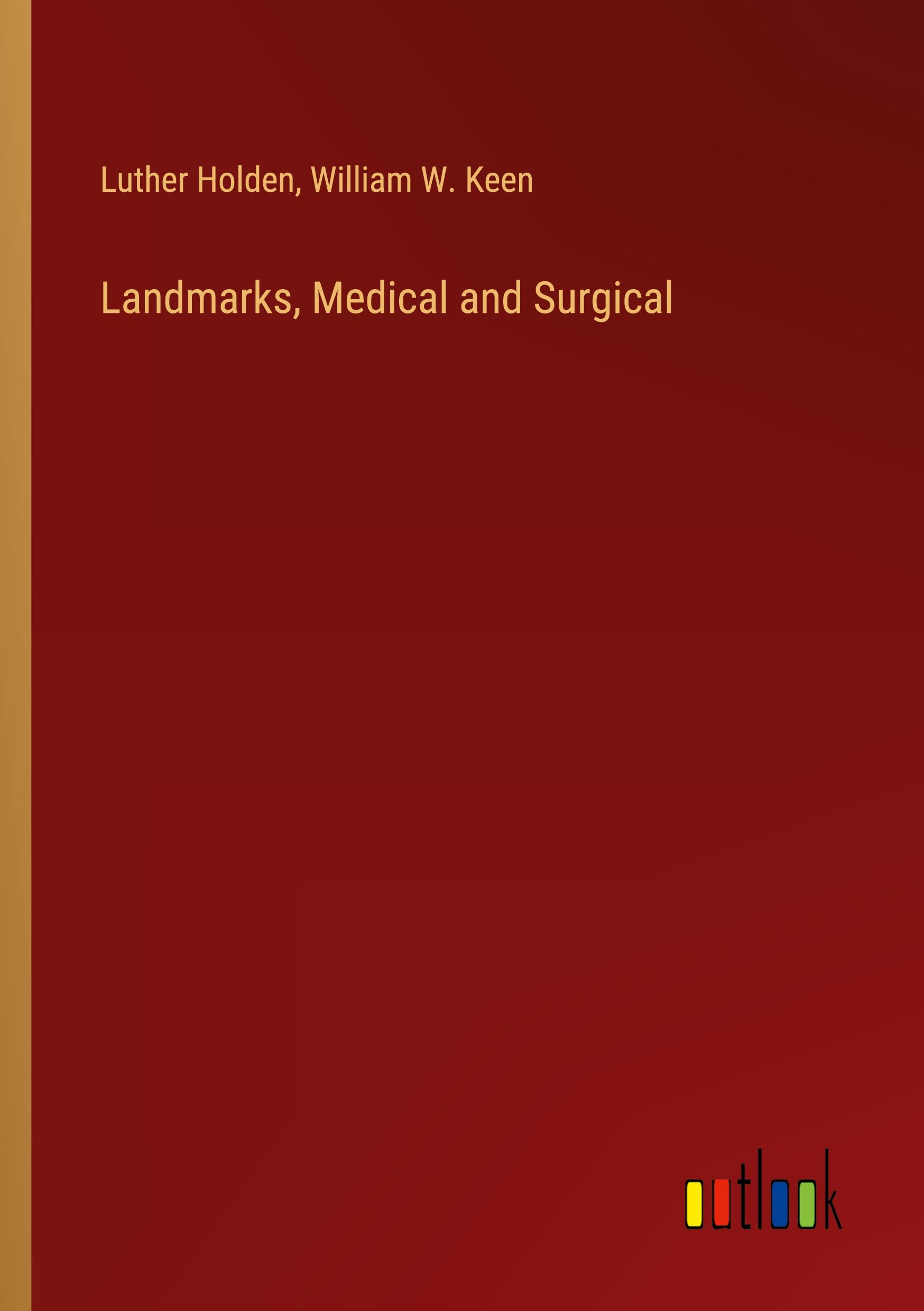 Landmarks, Medical and Surgical