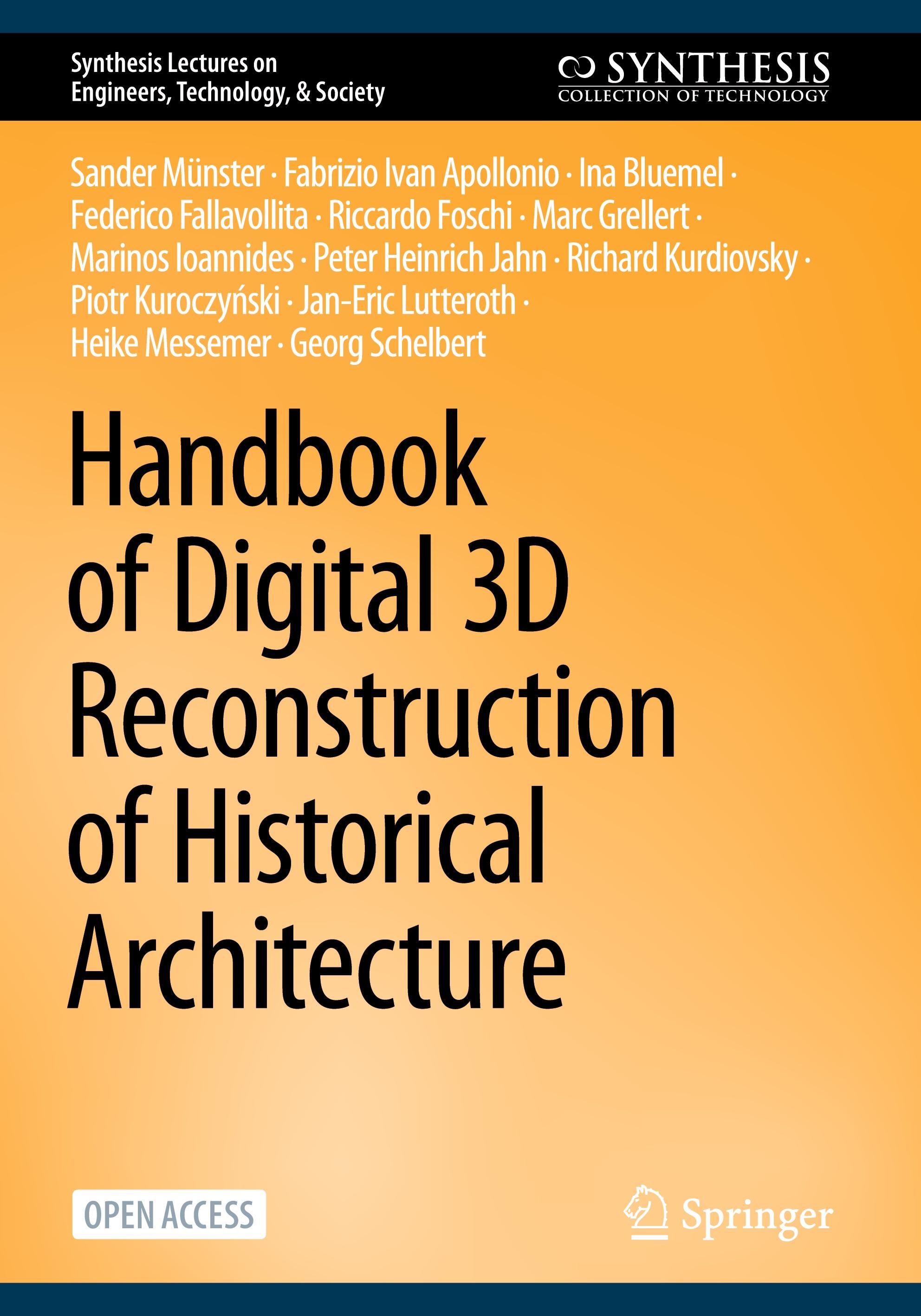 Handbook of Digital 3D Reconstruction of Historical Architecture