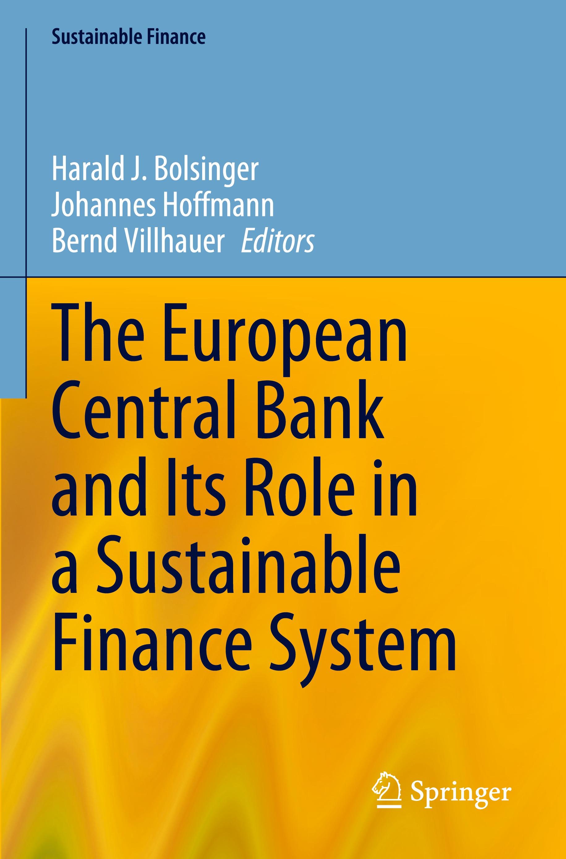 The European Central Bank and Its Role in a Sustainable Finance System