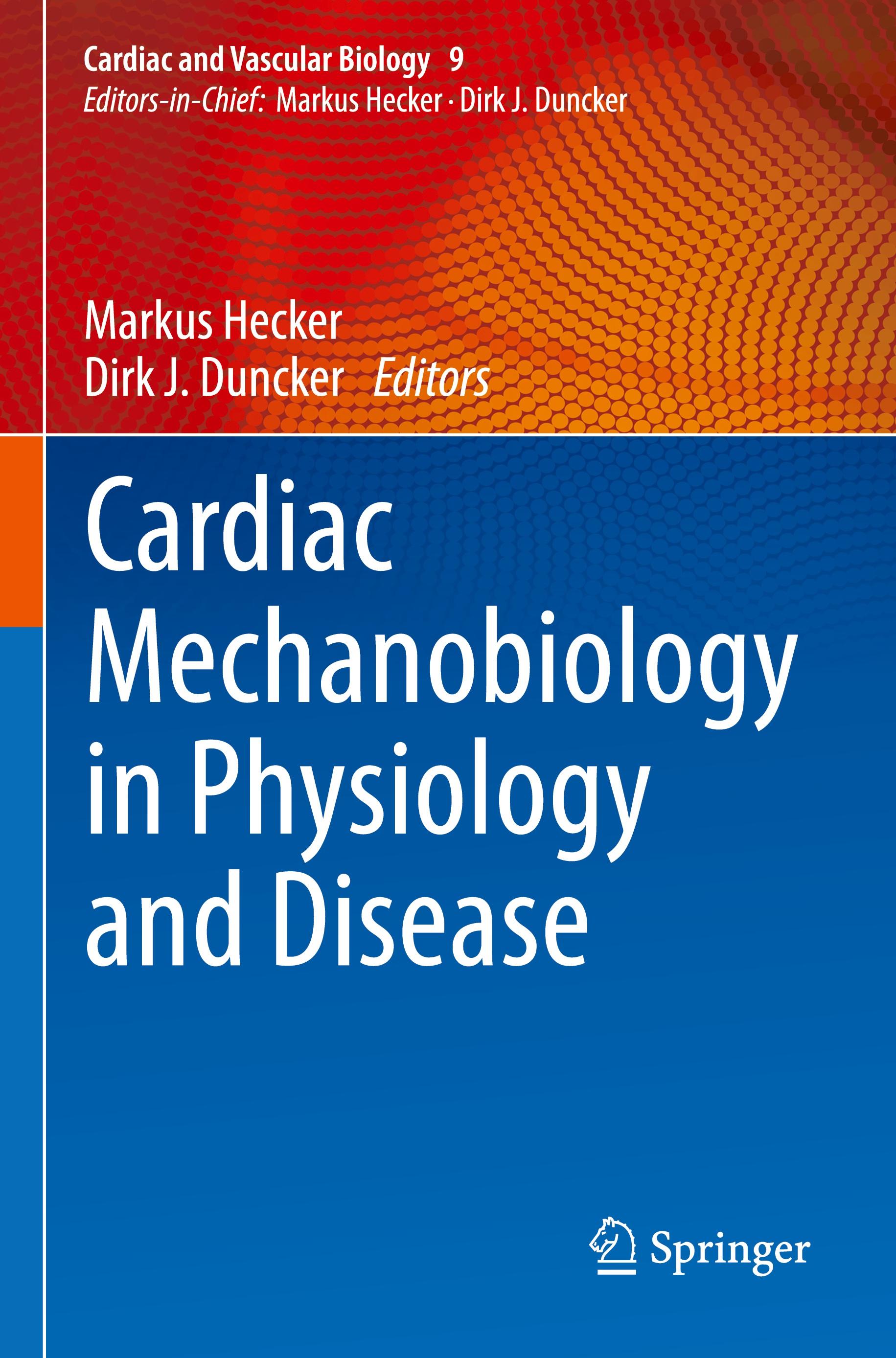 Cardiac Mechanobiology in Physiology and Disease