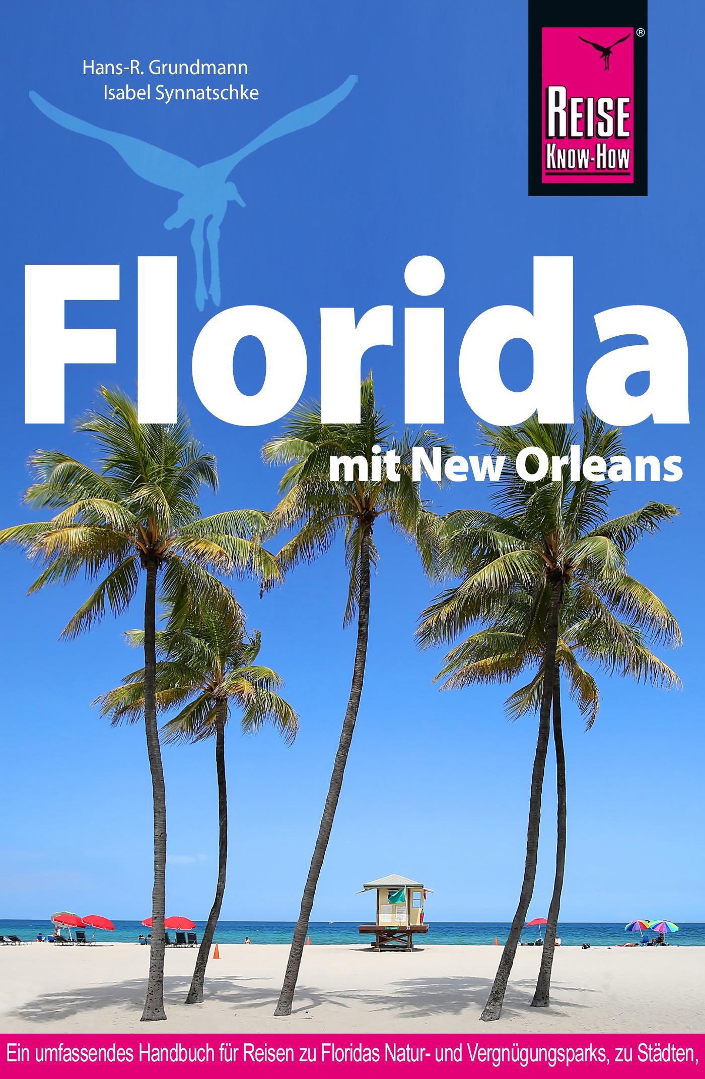 Reise Know-How Reiseführer Florida  mit New Orleans