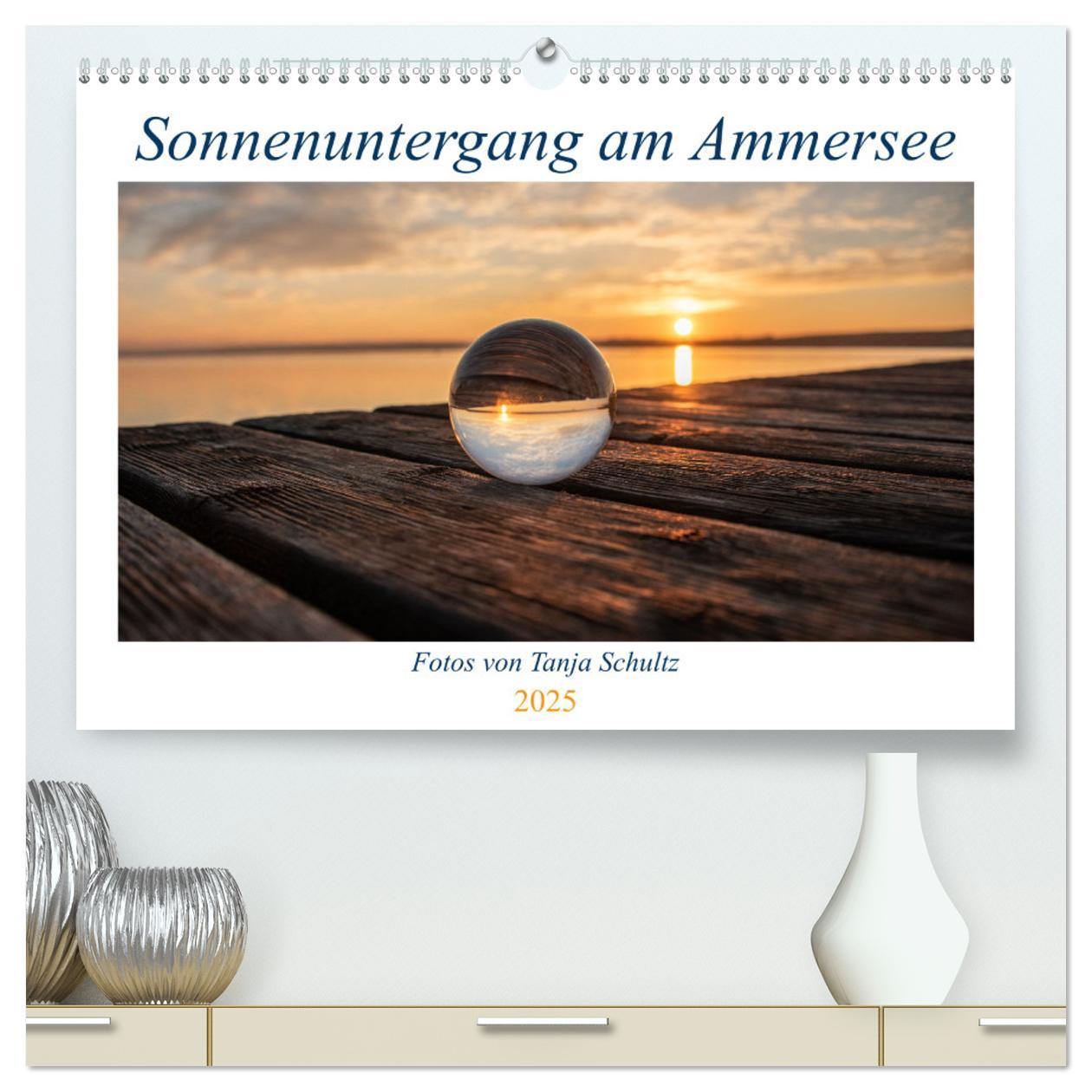 Sonnenuntergang am Ammersee (hochwertiger Premium Wandkalender 2025 DIN A2 quer), Kunstdruck in Hochglanz