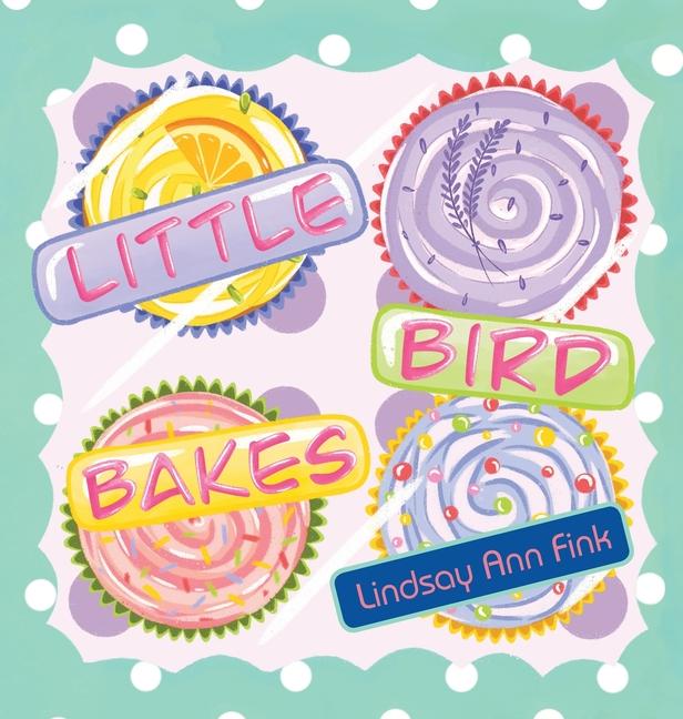 Little Bird Bakes