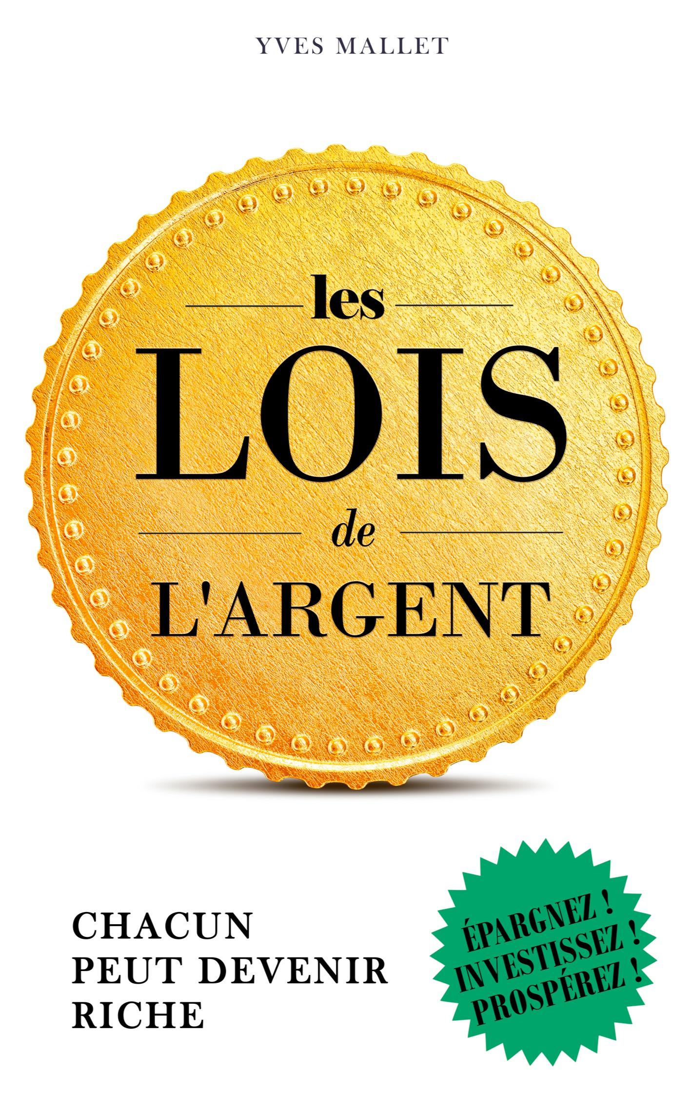 Les lois de l'argent