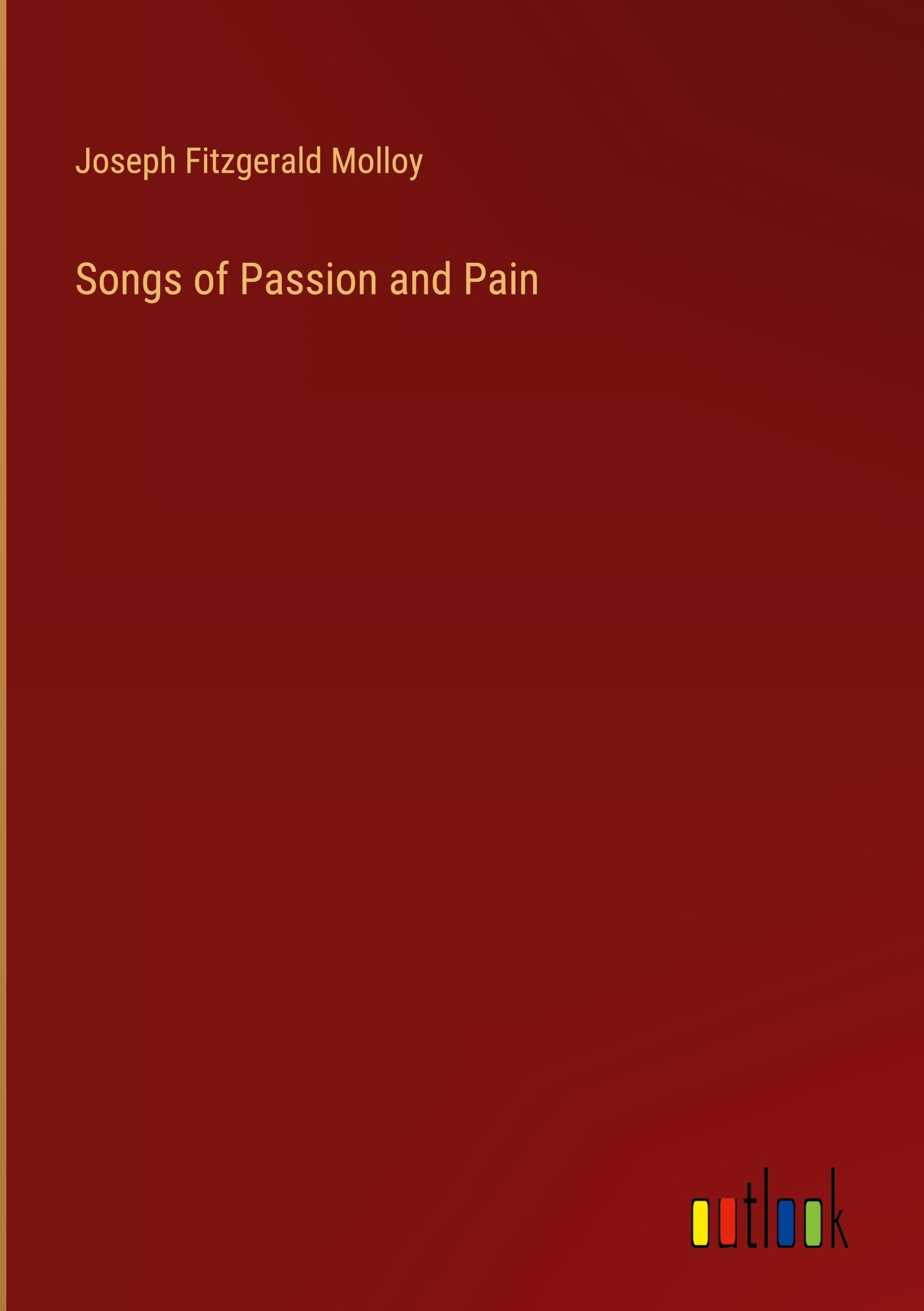 Songs of Passion and Pain